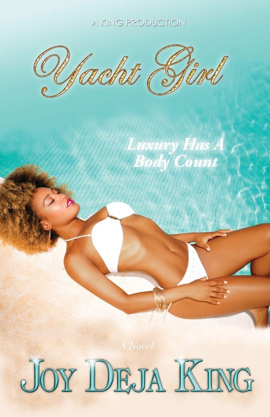 Yacht Girl...Luxury Has A Body Count