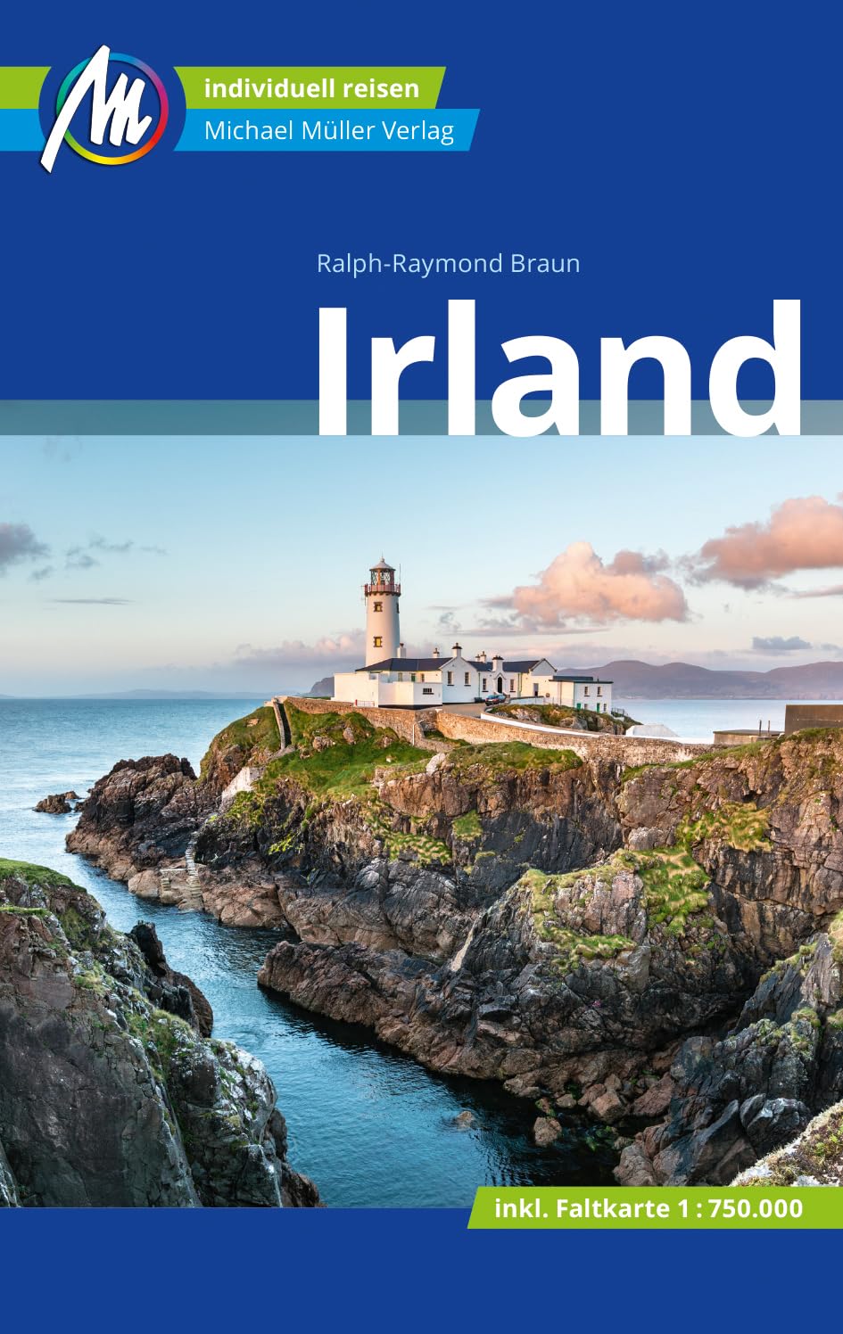 MICHAEL MÜLLER Reiseführer Irland: 100% authentisch, aktuell und vor Ort recherchiert. Inkl. Faltkarte. (MM-Reisen)