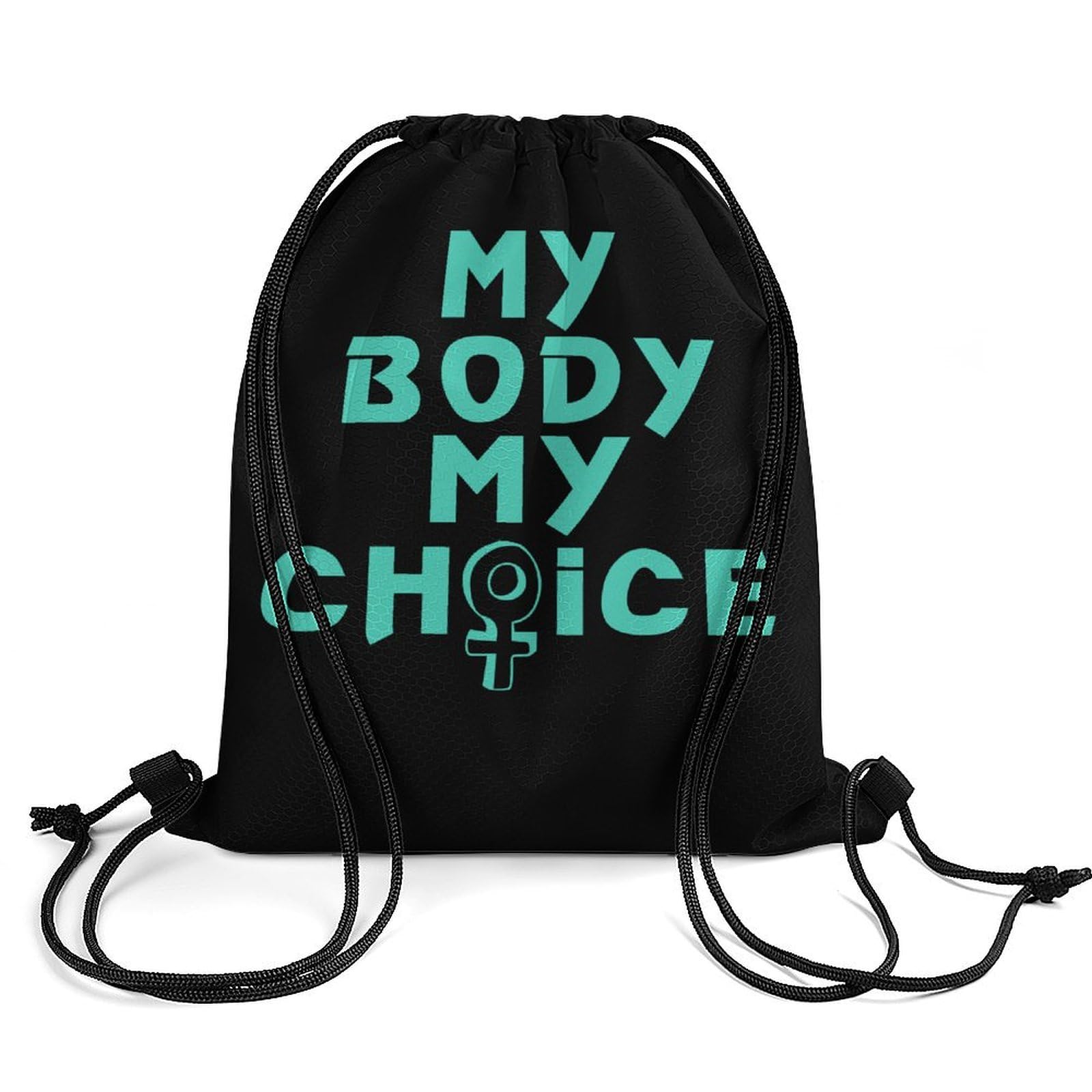 My Body My Choice Drawstring Backpack Durable Sport Gym Bags Daypack for Men Women 35 * 42cm