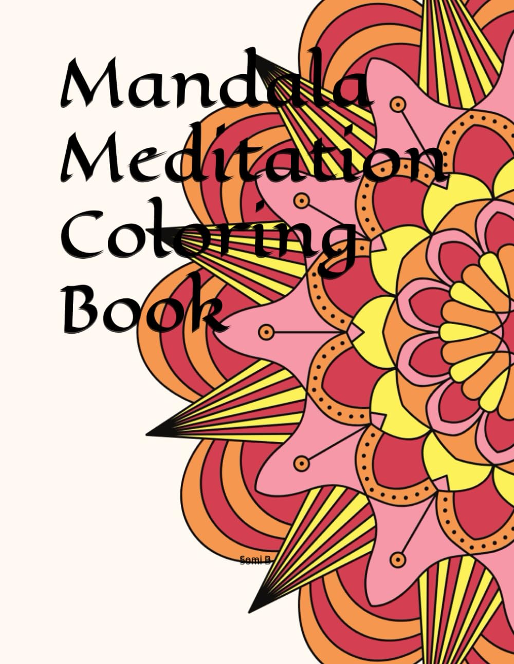 Mandala Meditation Coloring Book