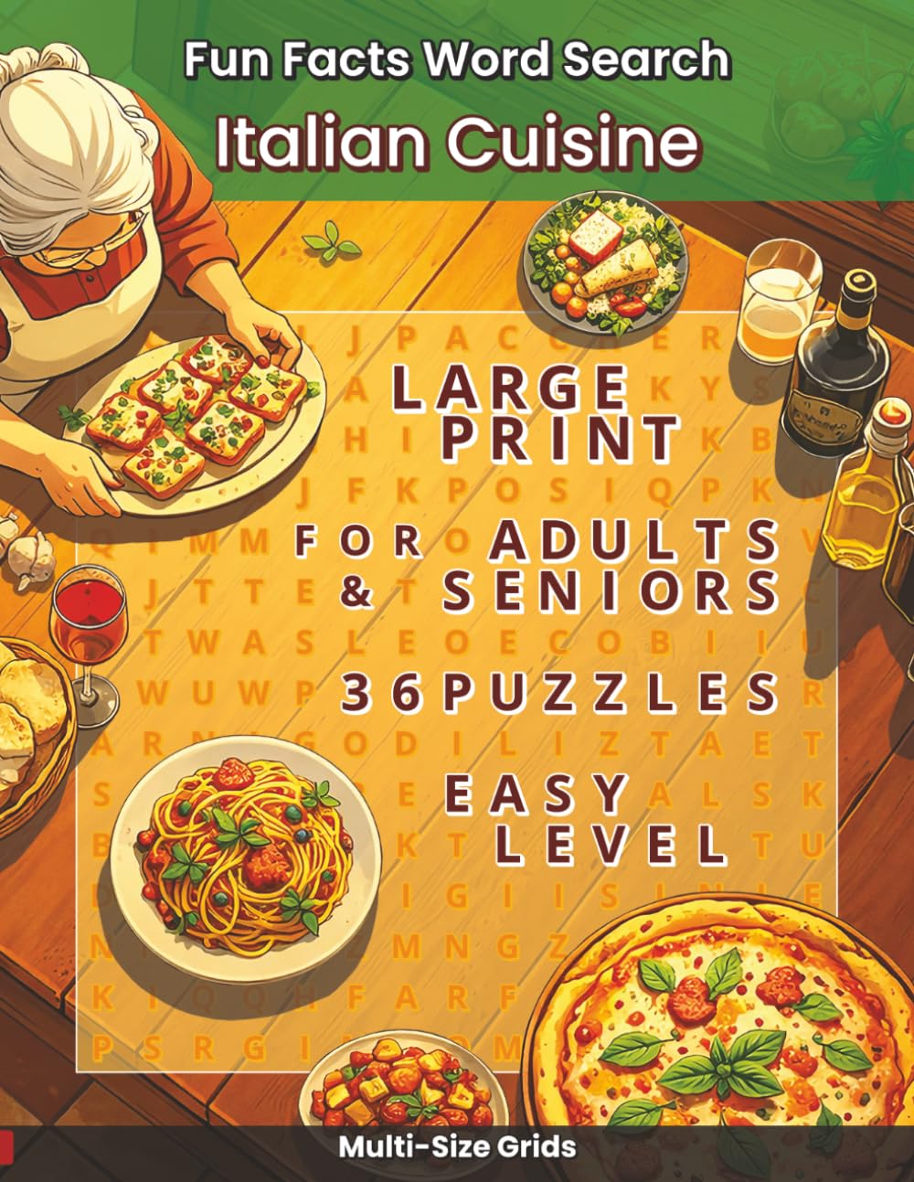 Fun Facts Word Search: Italian Cuisine: 36 Puzzles Featuring Classic Dishes, Desserts, Drinks, and Regional Specialties from Italy for Adults and Seniors (Fun Facts Word Search: Cuisine Series)