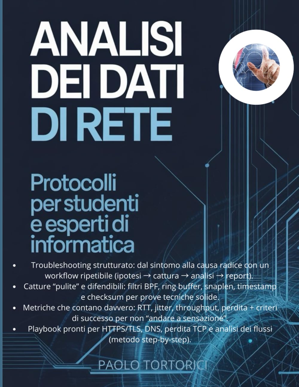 Analisi dei Dati di Rete: Protocolli per Studenti e Esperti di Informatica Poalo