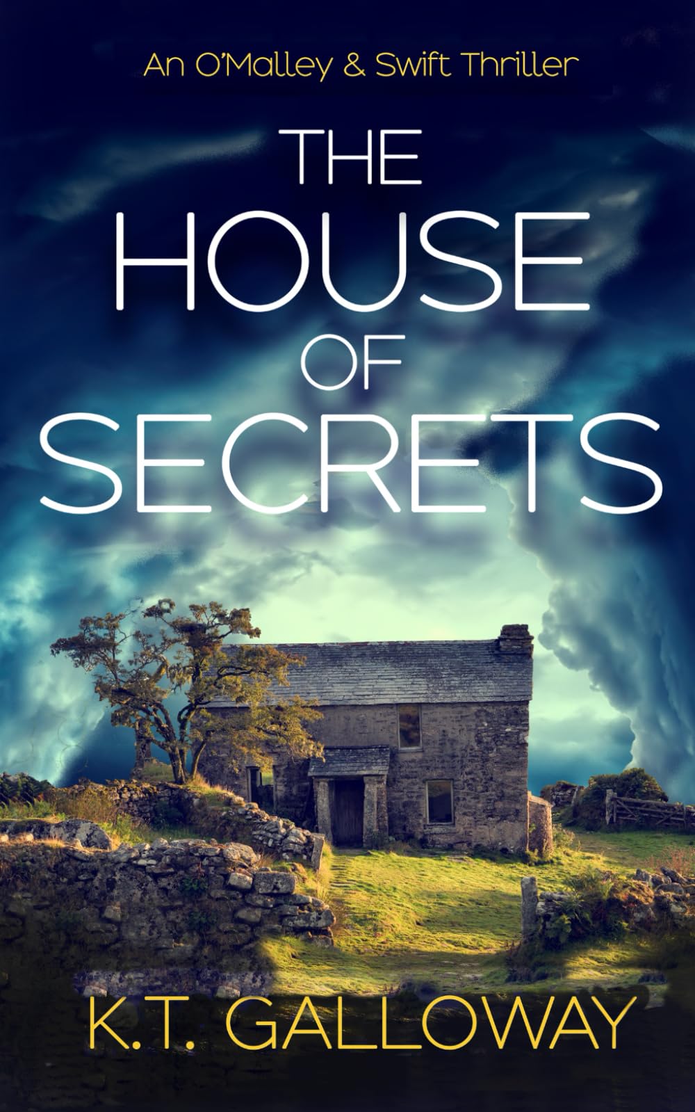 The House of Secrets: An eerie, unsettling ghost story.: 4 (An O'Malley & Swift Crime Thriller)