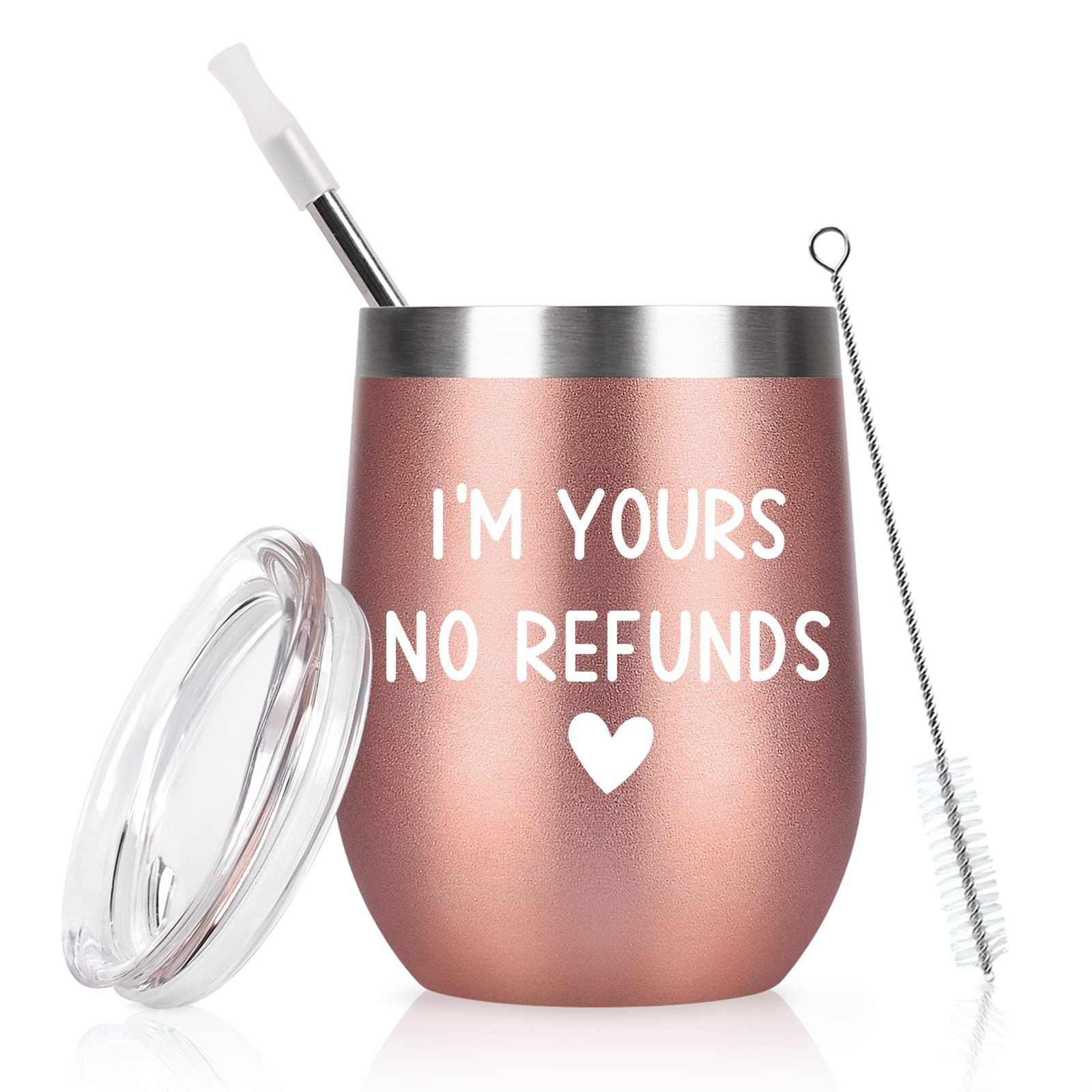 Qtencas Valentine's Day Gifts for Wife Her, I'm Yours No Refunds Stainless Steel Insulated Wine Tumbler, Engaged Birthday Gifts for Girlfriend Wife Fiancée Her Lover Tumbler(Rose Gold, 12 oz)