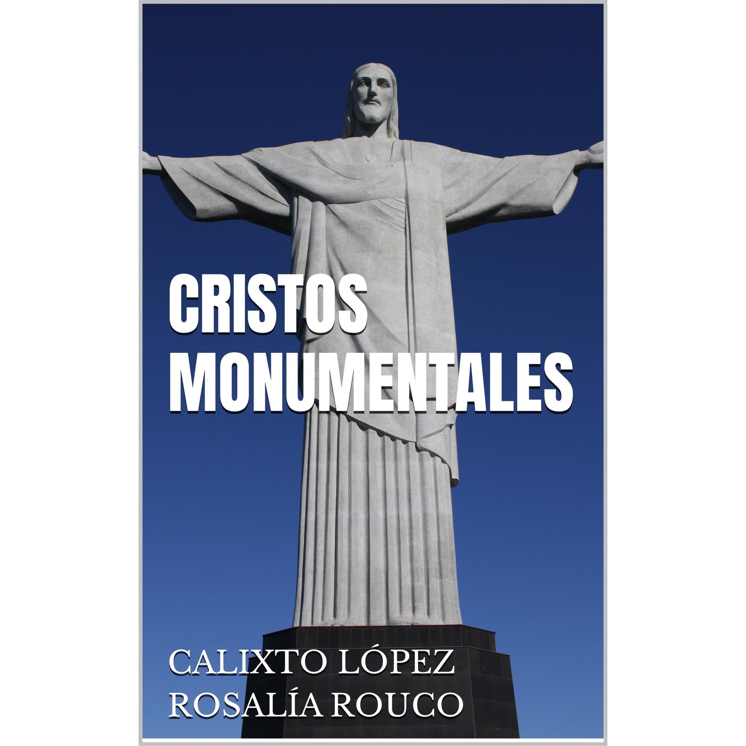 CRISTOS MONUMENTALES