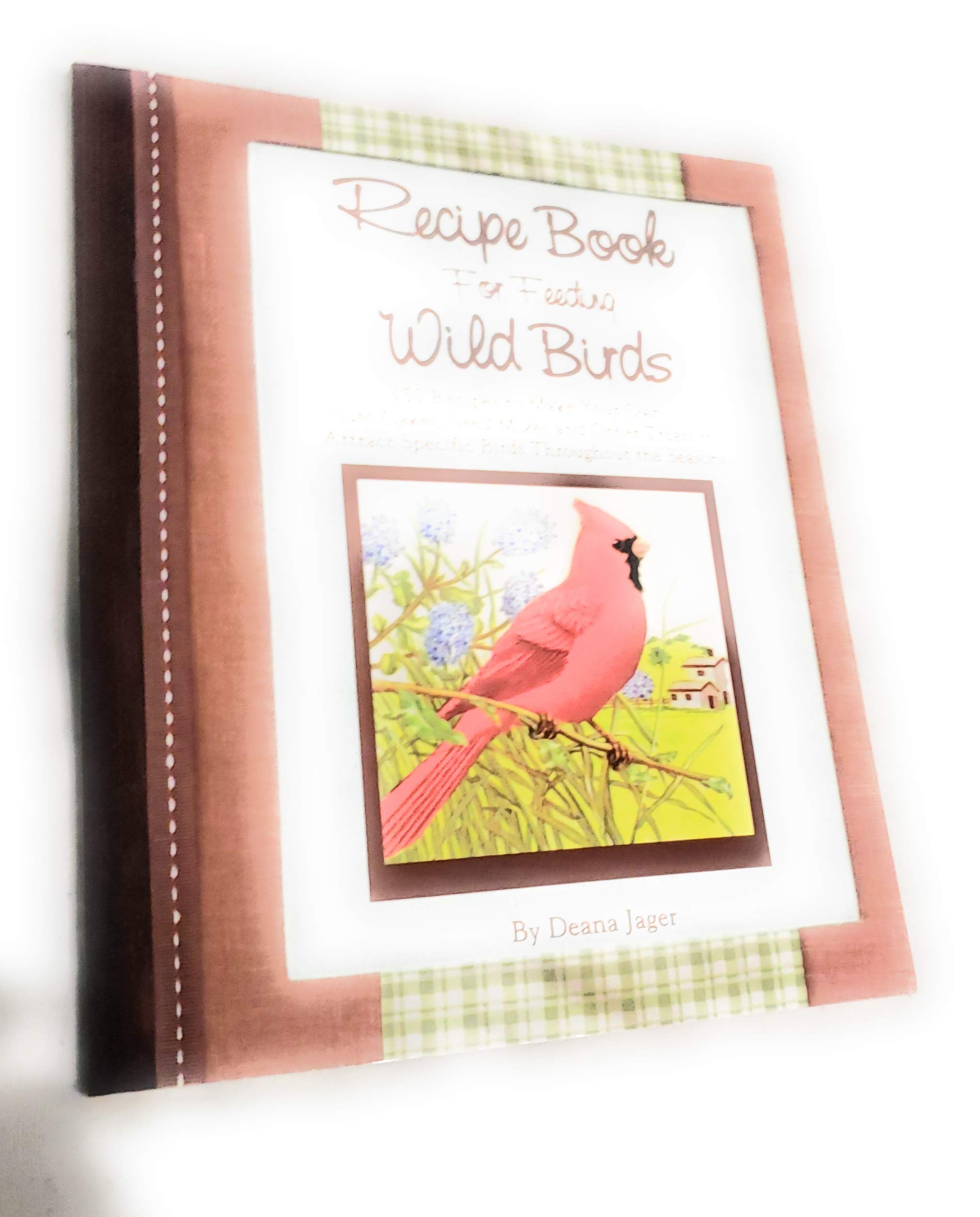 Recipe Book for Feeding Wild Birds