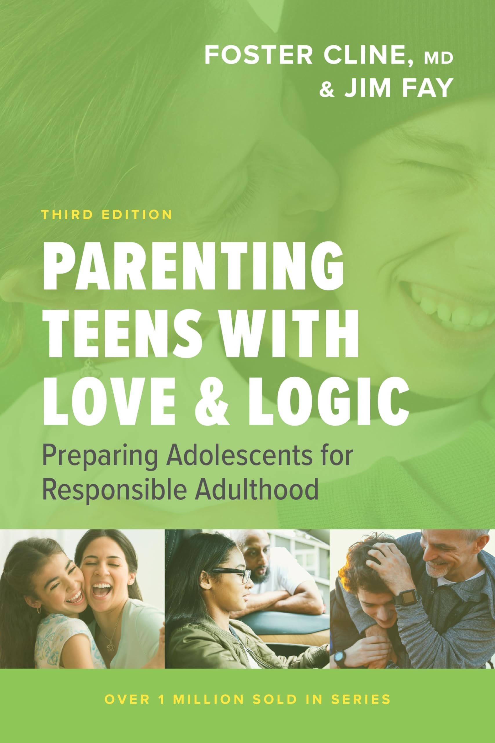 Parenting Teens with Love and Logic: Preparing Adolescents for Responsible Adulthood