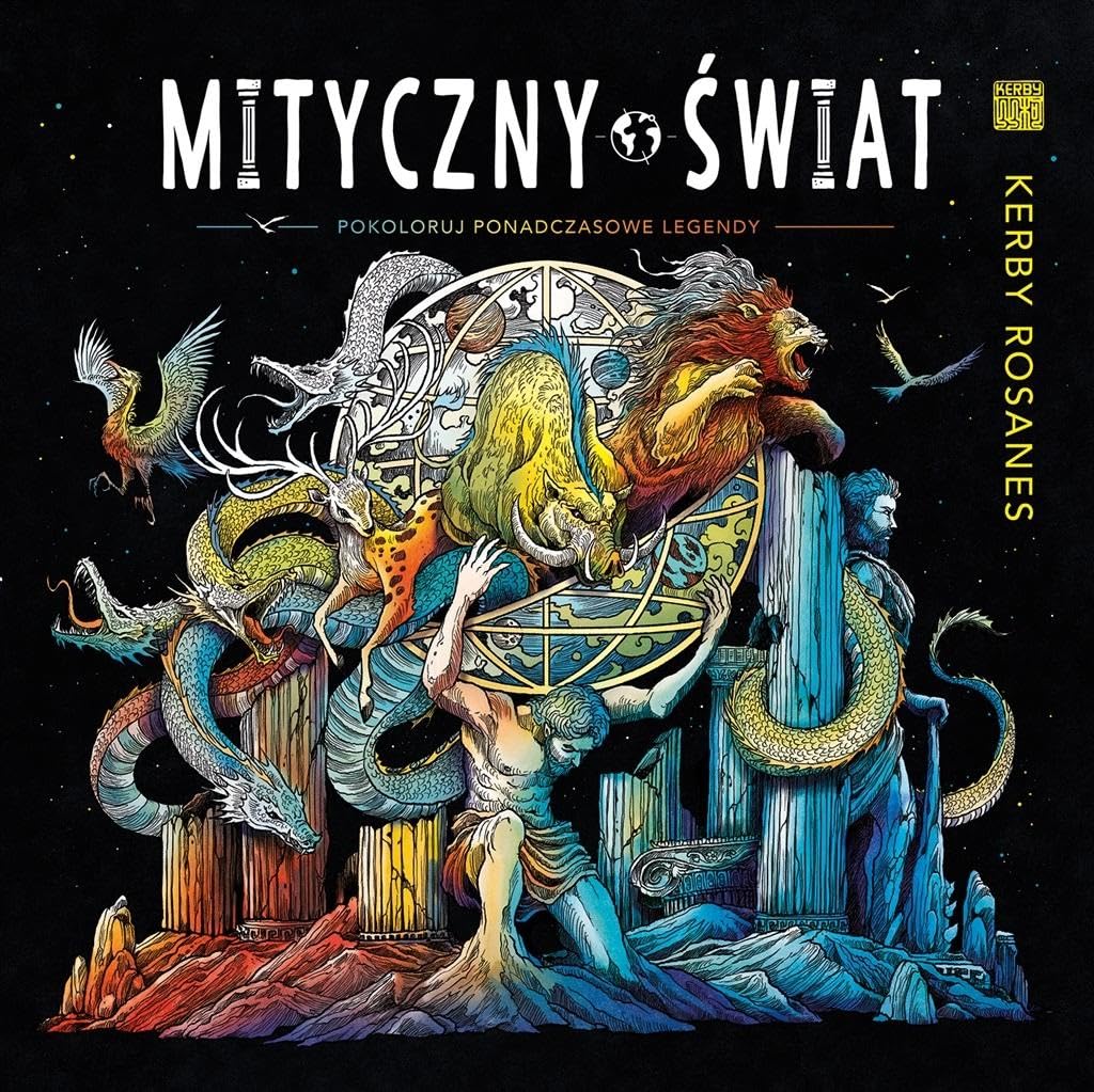 Mityczny świat Pokoloruj ponadczasowe legendy