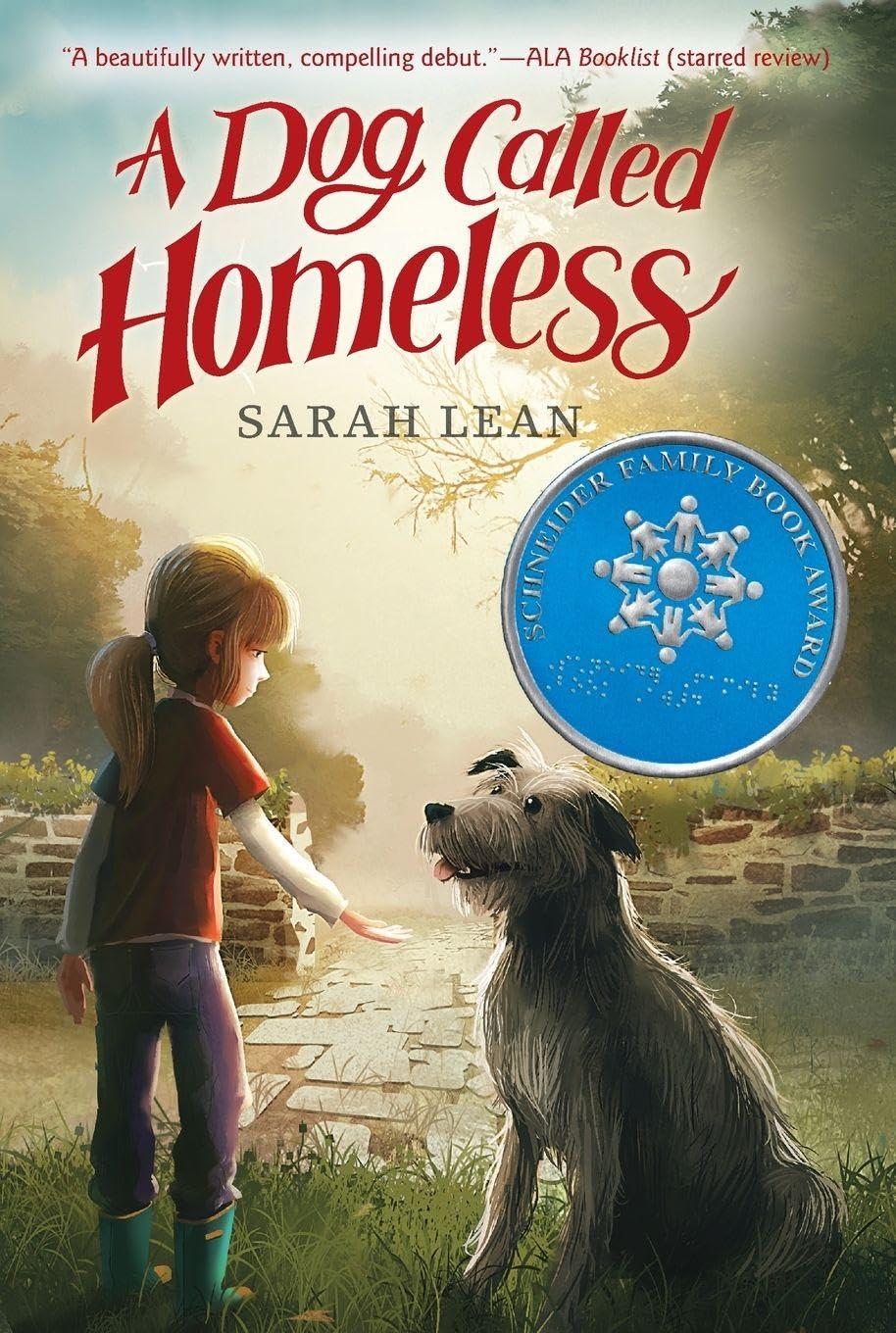 A Dog Called Homeless: A Middle Grade Novel About Friendship, Family Healing, and a Mother's Love for Kids (Ages 8-12) Paperback – January 7, 2014