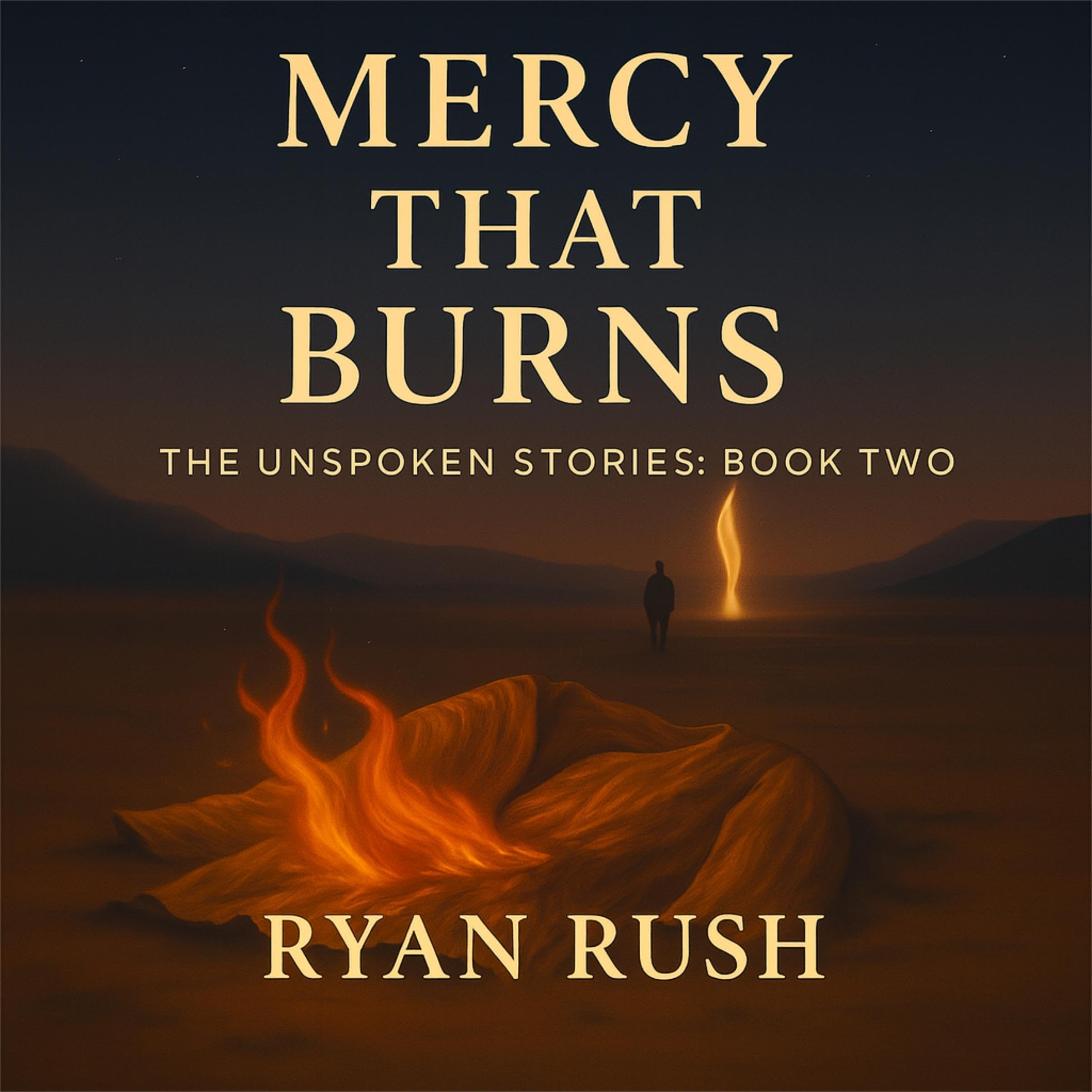 Mercy That Burns