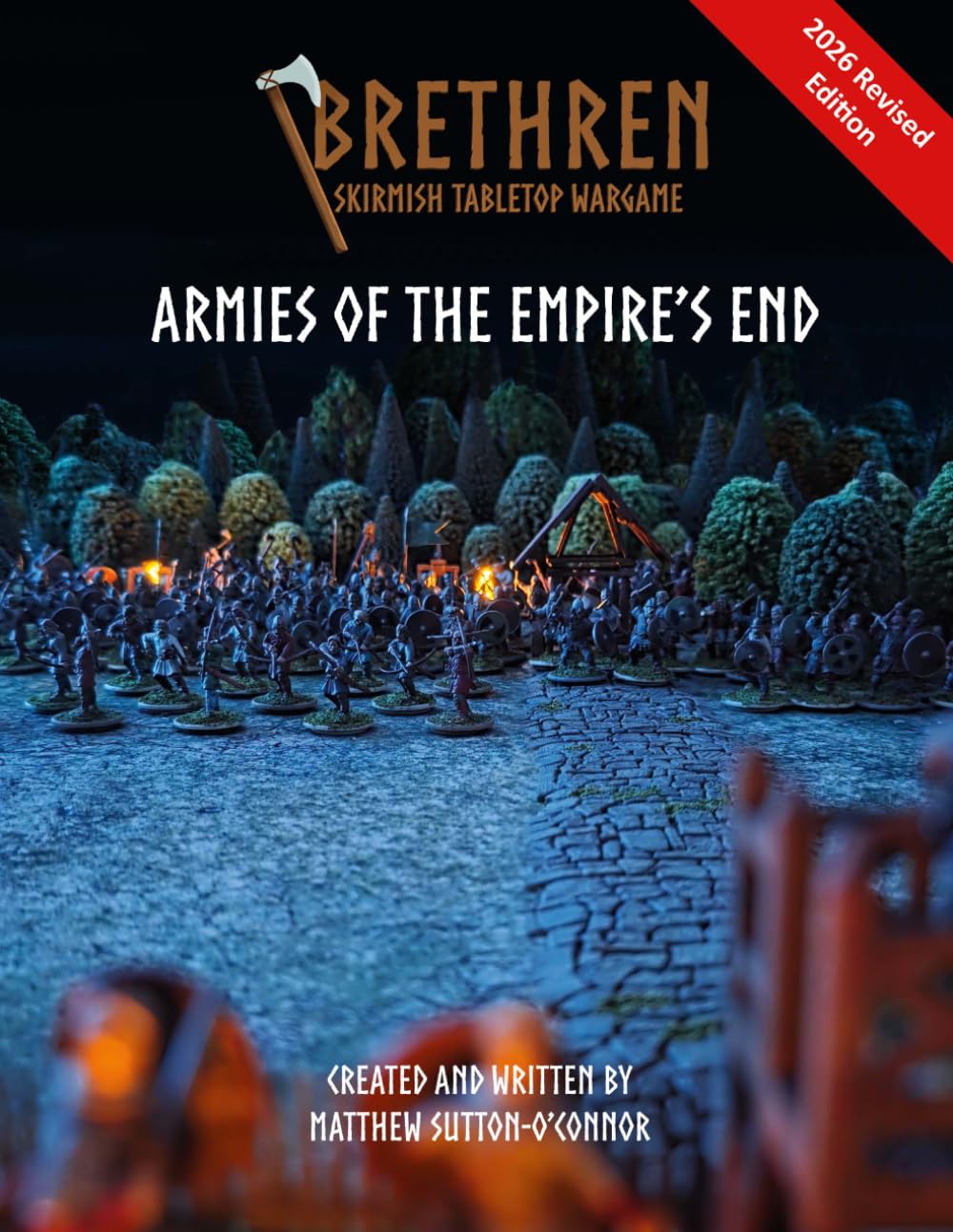 Brethren: Skirmish Tabletop Wargame - Armies of the Empire's End: Revised Edition