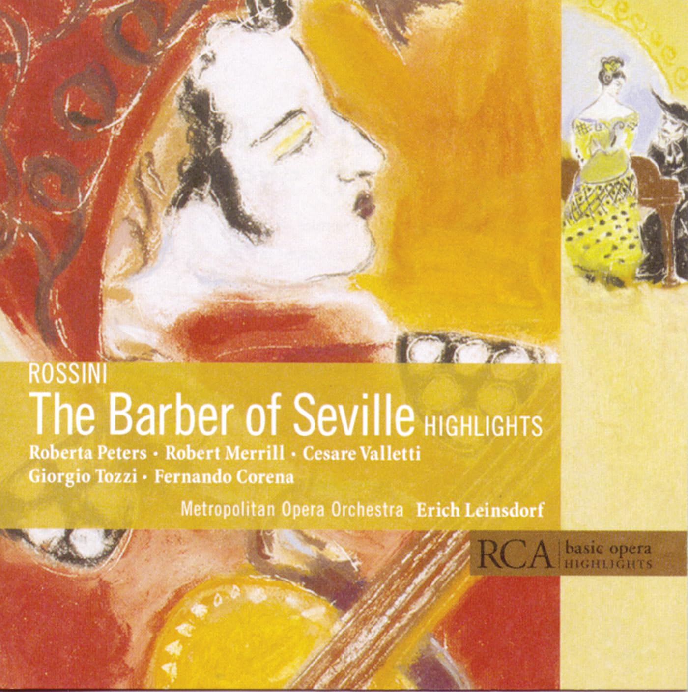 Barber Of Seville [Audio CD] Leinsdorf, Erich; Gioachino Rossini and Erich Leinsdorf
