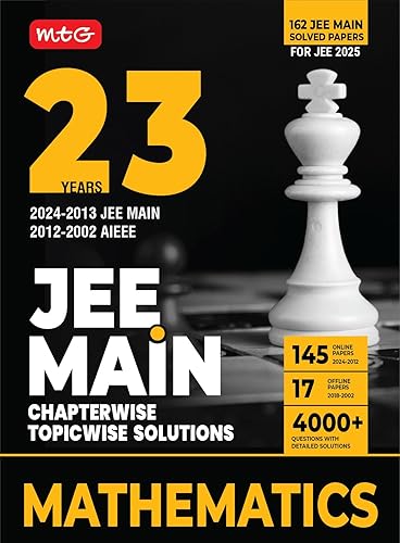 MTG 23 Years JEE MAIN Chapterwise Topicwise (2024-2002) Previous Years Solved Question Papers (PYQs) Mathematics - JEE Main PYQ Books For 2025 Exam (162 JEE Main ONLINE &amp; OFFLINE Papers)