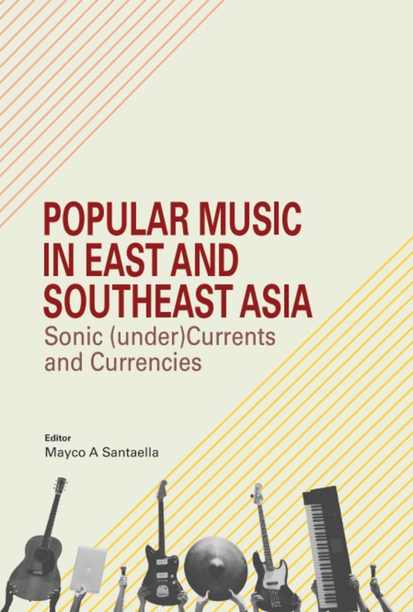 Livre Popular Music in East and Southeast Asia Sunway Academe anglais