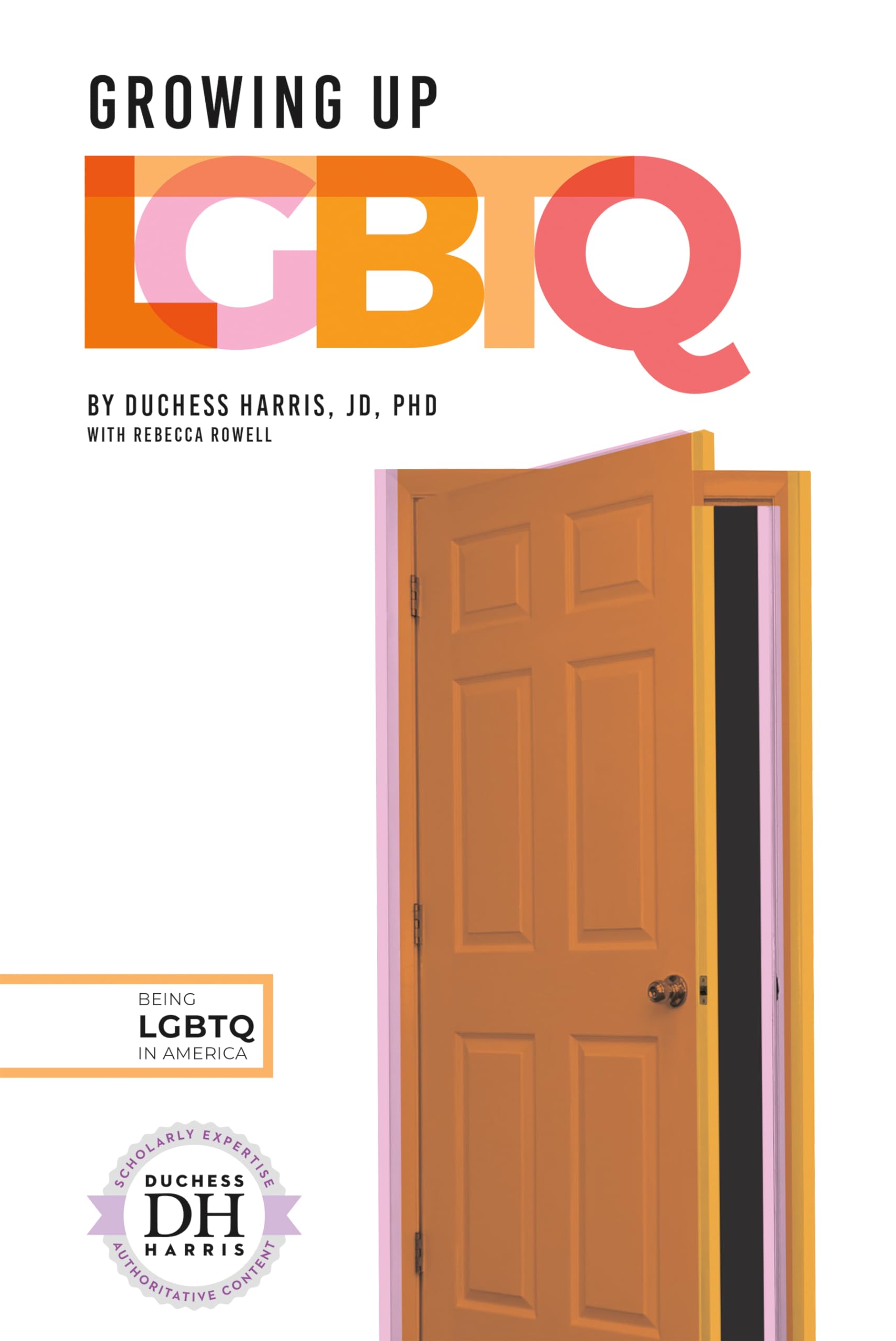 Growing Up Lgbtq (Being LGBTQ in America)