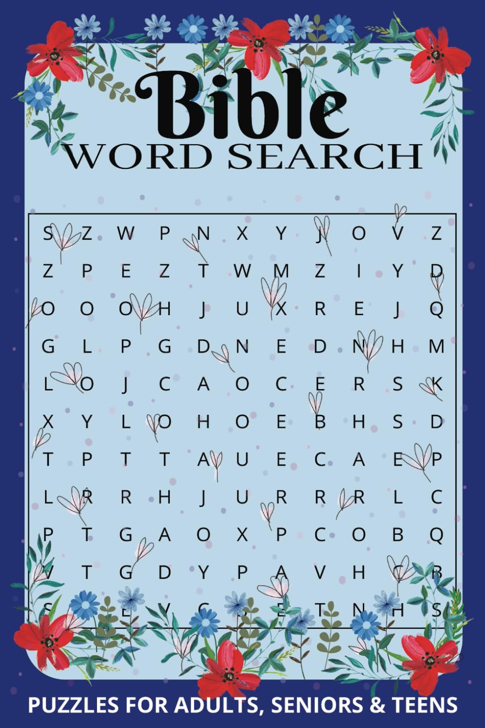 Bible Word Search Puzzle Book: Christian Bible Stories Word Search Puzzle For Adults, Seniors, Teens 50+ Puzzles