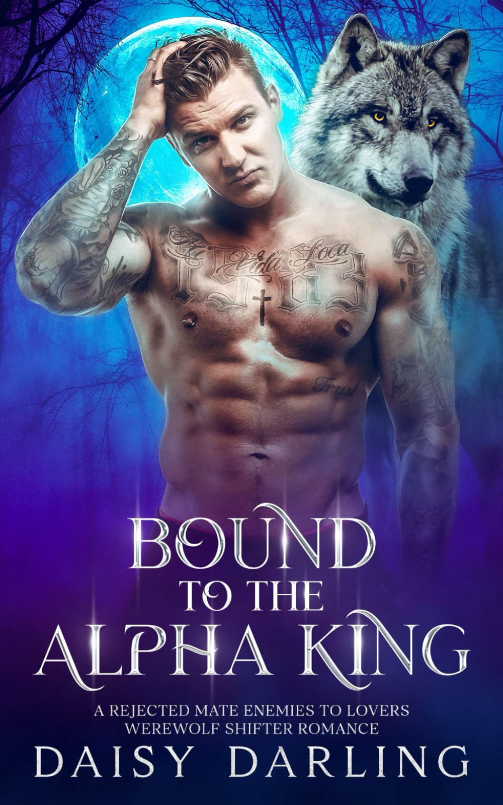 Bound To The Alpha King: A Rejected Mate Enemies to Lovers Werewolf Shifter Romance (Alpha’s Rejection Saga)