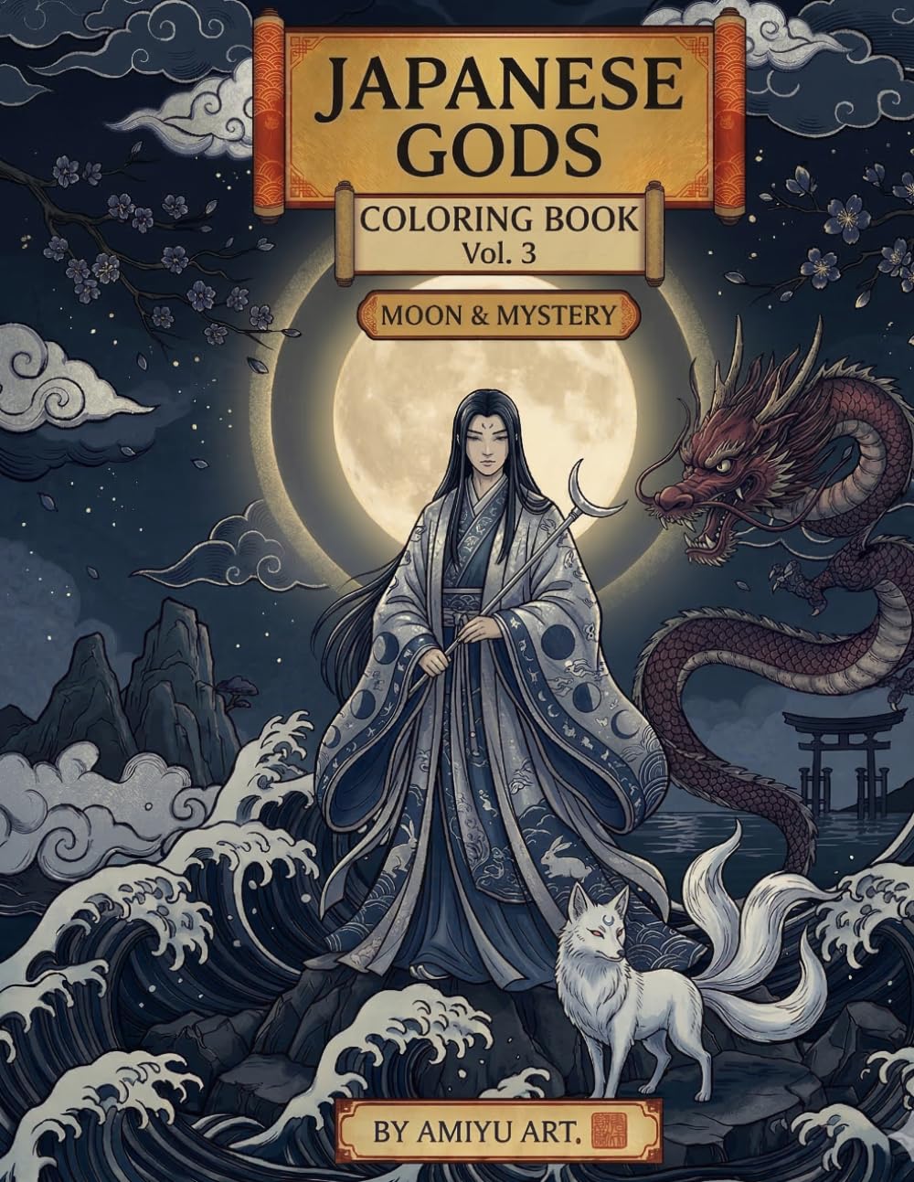 Japanese Gods Coloring Book Vol. 3: Moon & Mystery: Relaxing Adult Coloring Pages Inspired by Japanese Mythology