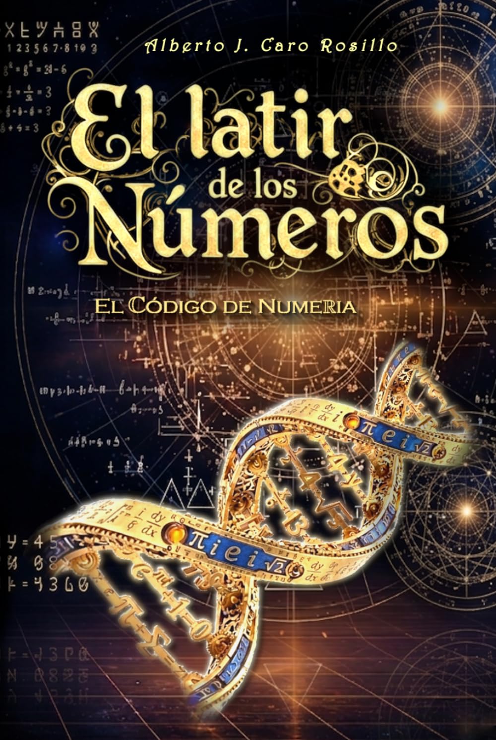 El latir de los números: El código de Numeria