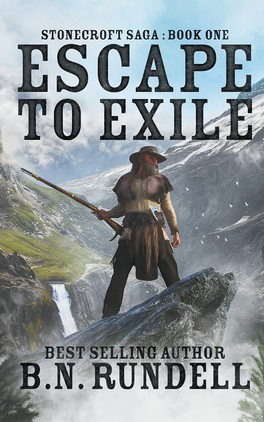 Escape to Exile: 1 (Stonecroft Saga)