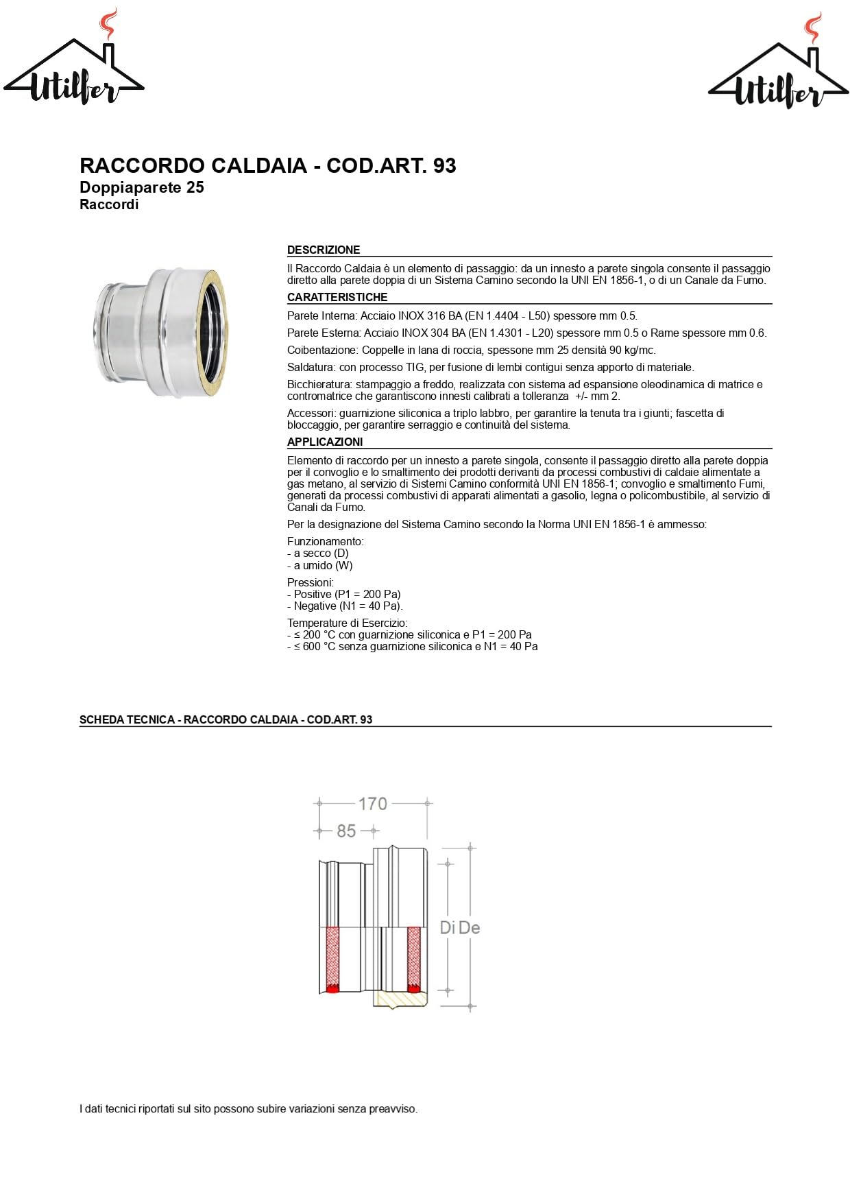 Raccordo Mono-Doppia Parete Inox Canna Fumaria 100-150