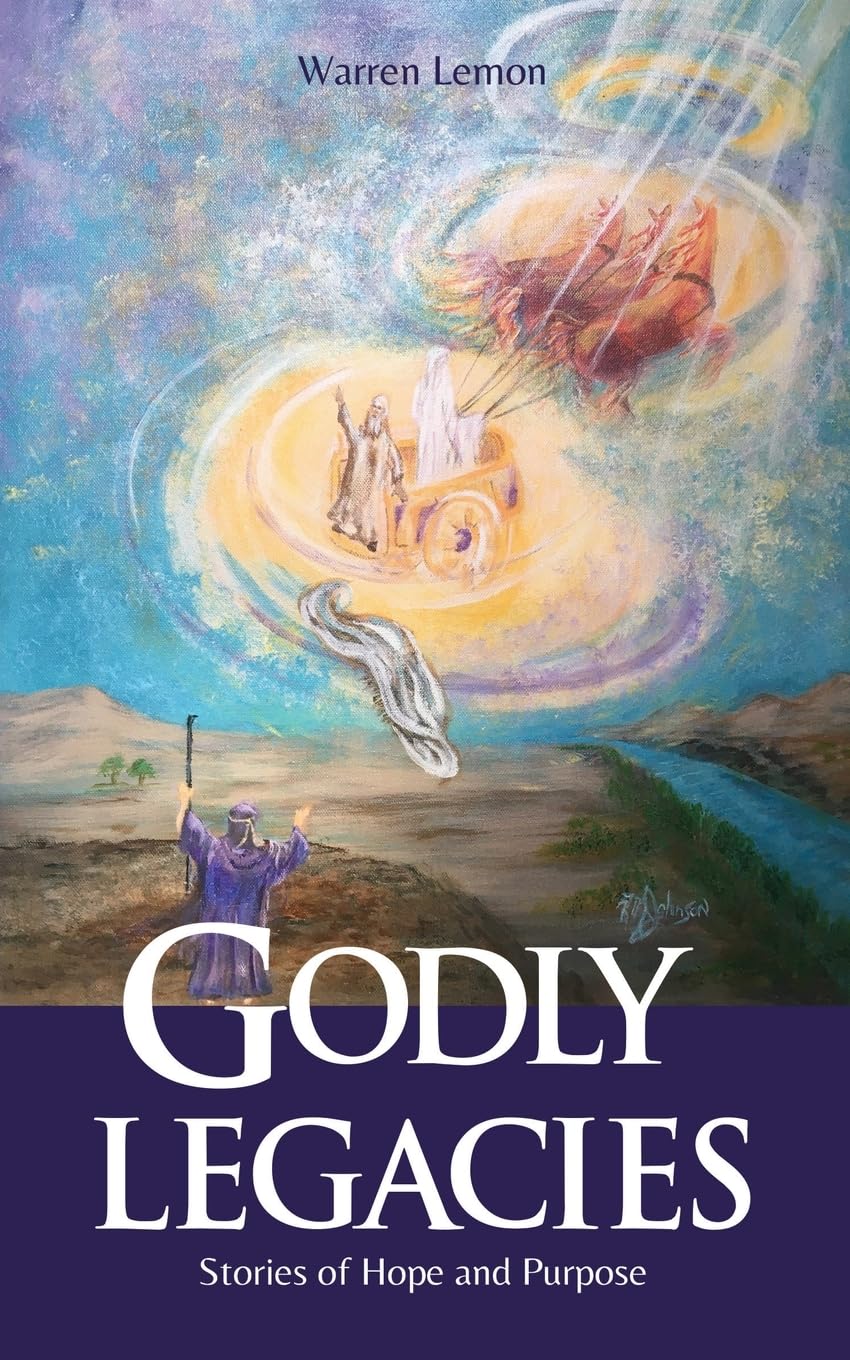 Godly Legacies: Stories of Hope and Purpose