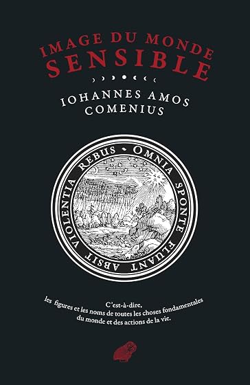 Orbis Sensualium Pictus: Image du monde sensible
