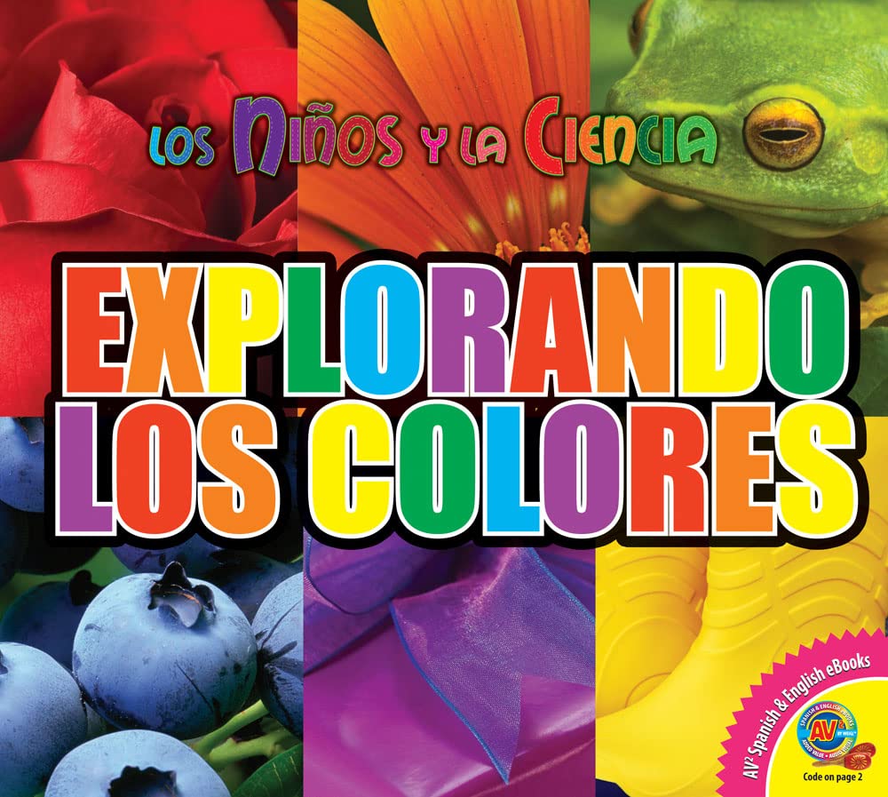 Buy Explorando los colores / Exploring the Colors (Los Ninos Y La Ciencia / Children and Science) — BookShops.in