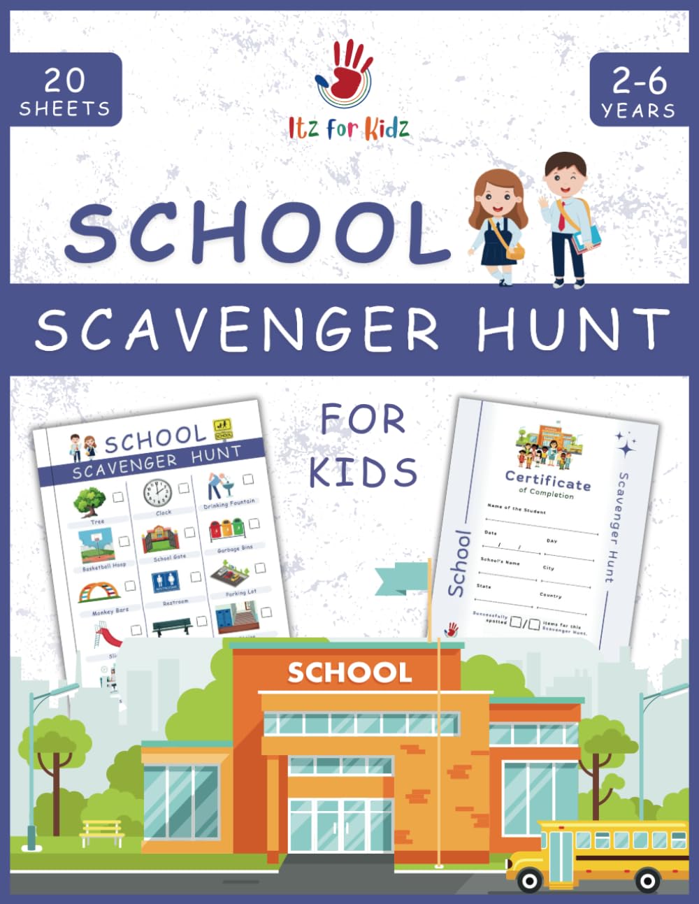 School Scavenger Hunt for Kids: Exciting & Educational Fun Activity Book for School with Completion Certificates | Itz for Kidz (Scavenger Hunt for Kids from Itz for Kidz)