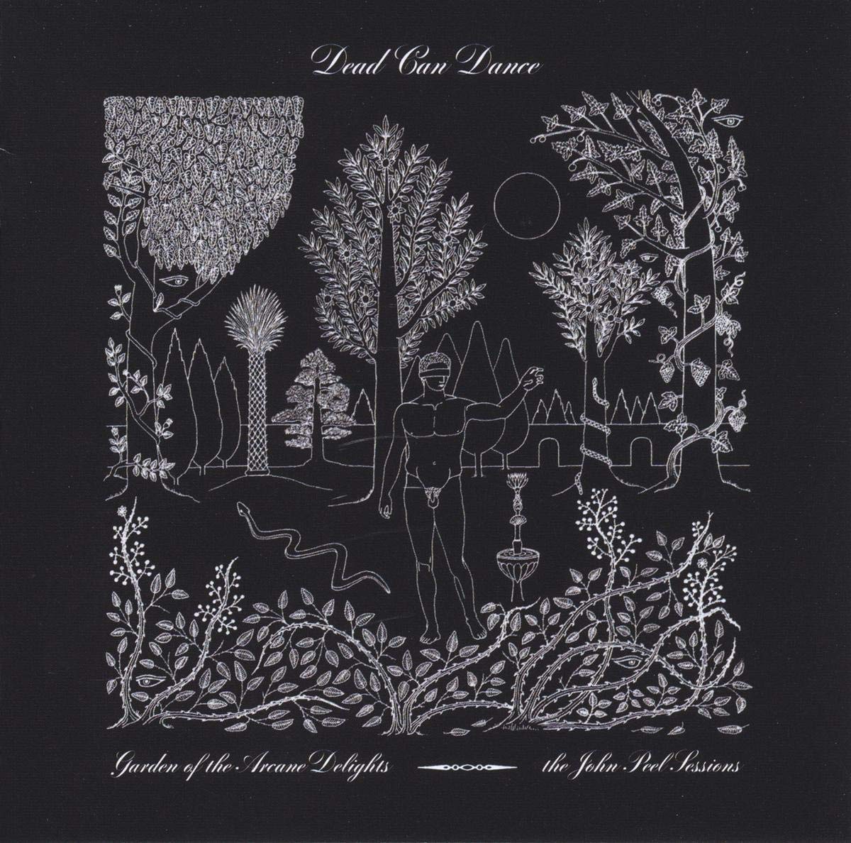 Garden Of The Arcane Delights / Peel Sessions