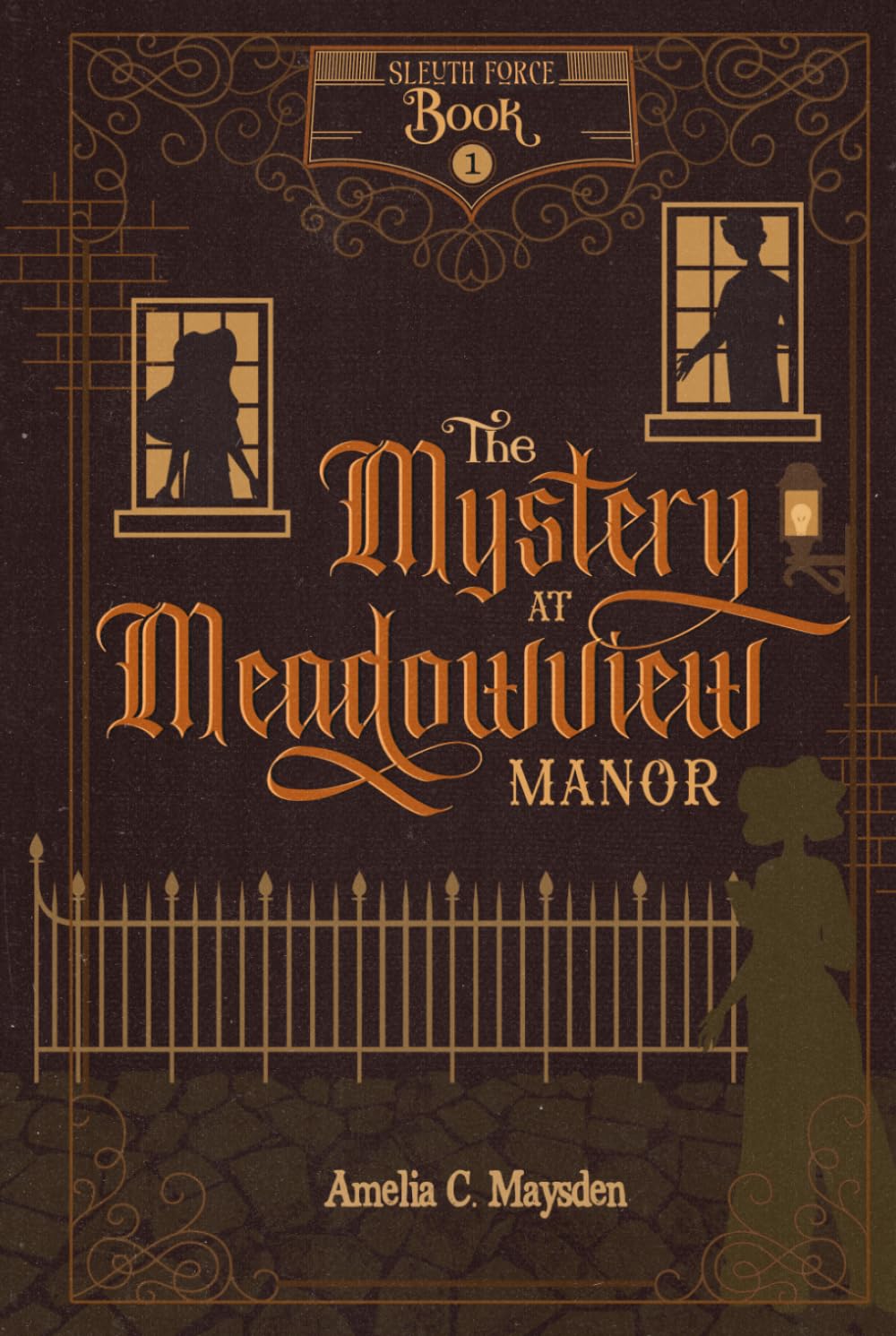 The Mystery at Meadowview Manor (Sleuth Force Series)