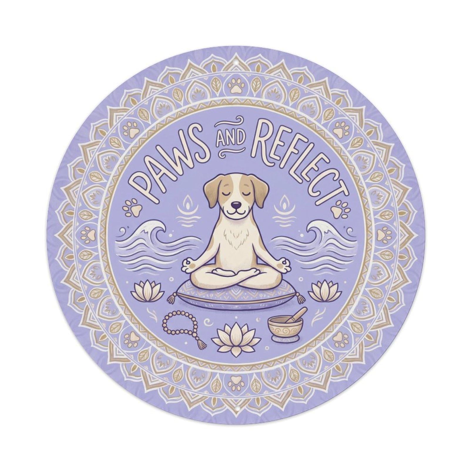 Vintage Paws And Reflect Meditation Metal Tin Sign Plaque Wall Decor for Cafe, Club, Garden Round Metal Poster 8x8Inch