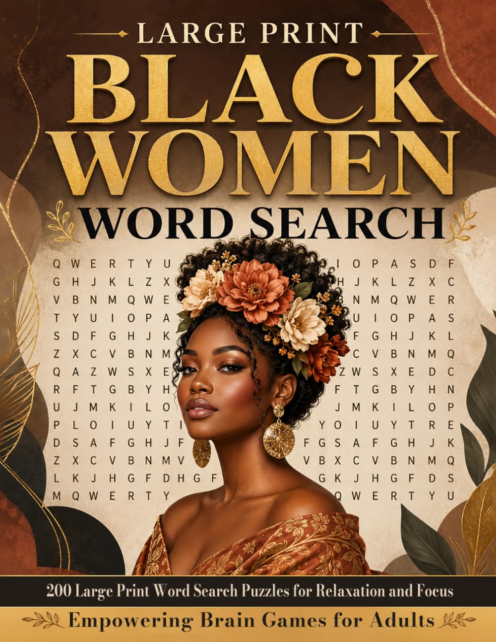 Black Women Word Search Large Print: 200 Large Print Word Search Puzzles for Relaxation and Focus Empowering Brain Games for Adults