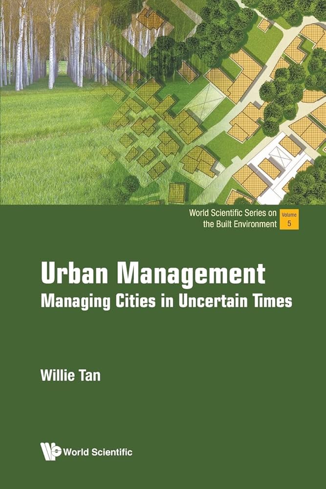 Urban Management: Managing Cities In Uncertain Times (World
