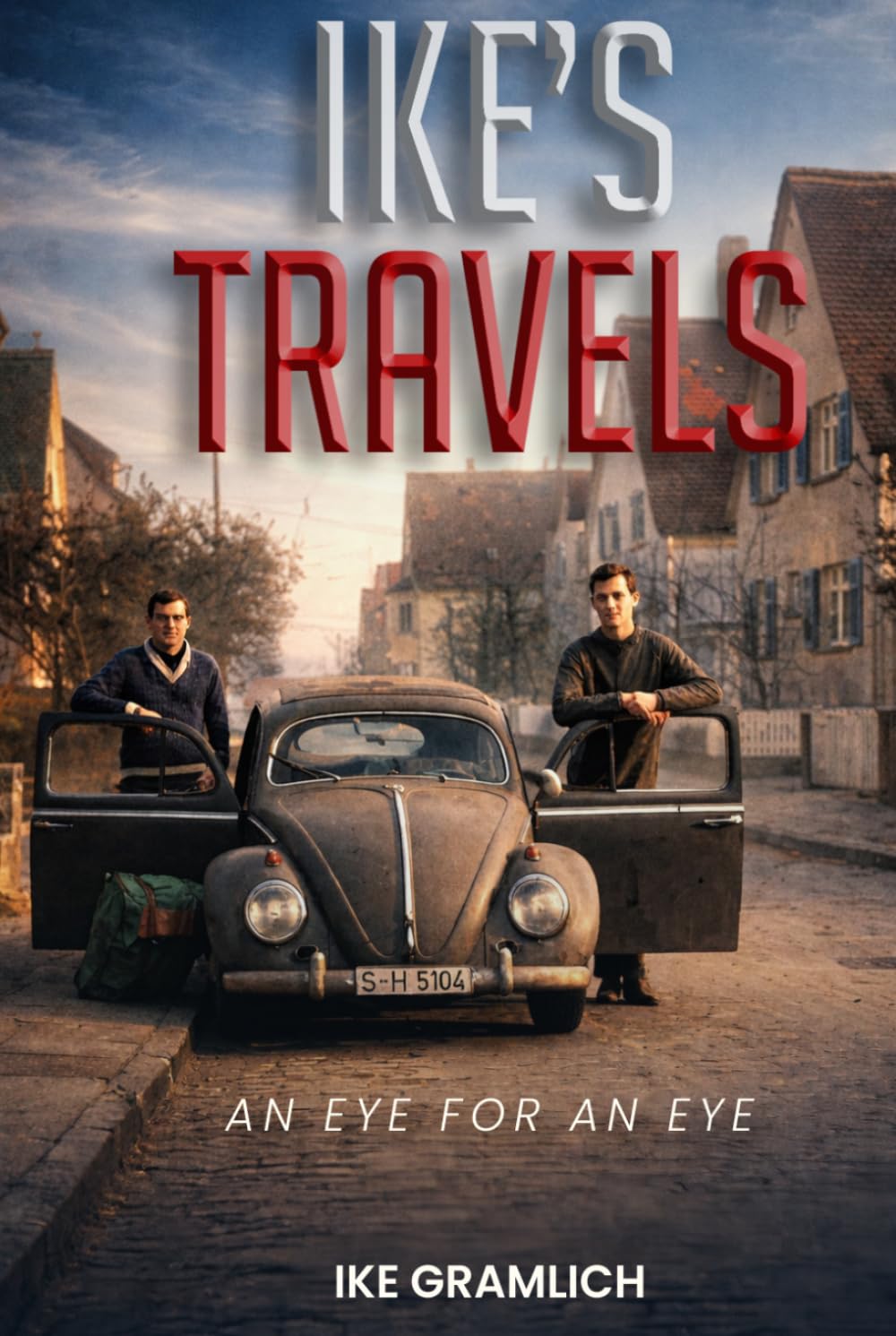 Ike’s Travels: An Eye for an Eye (Ike's Travels Series)
