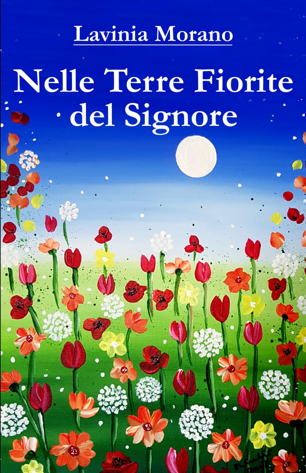 Nelle Terre Fiorite del Signore