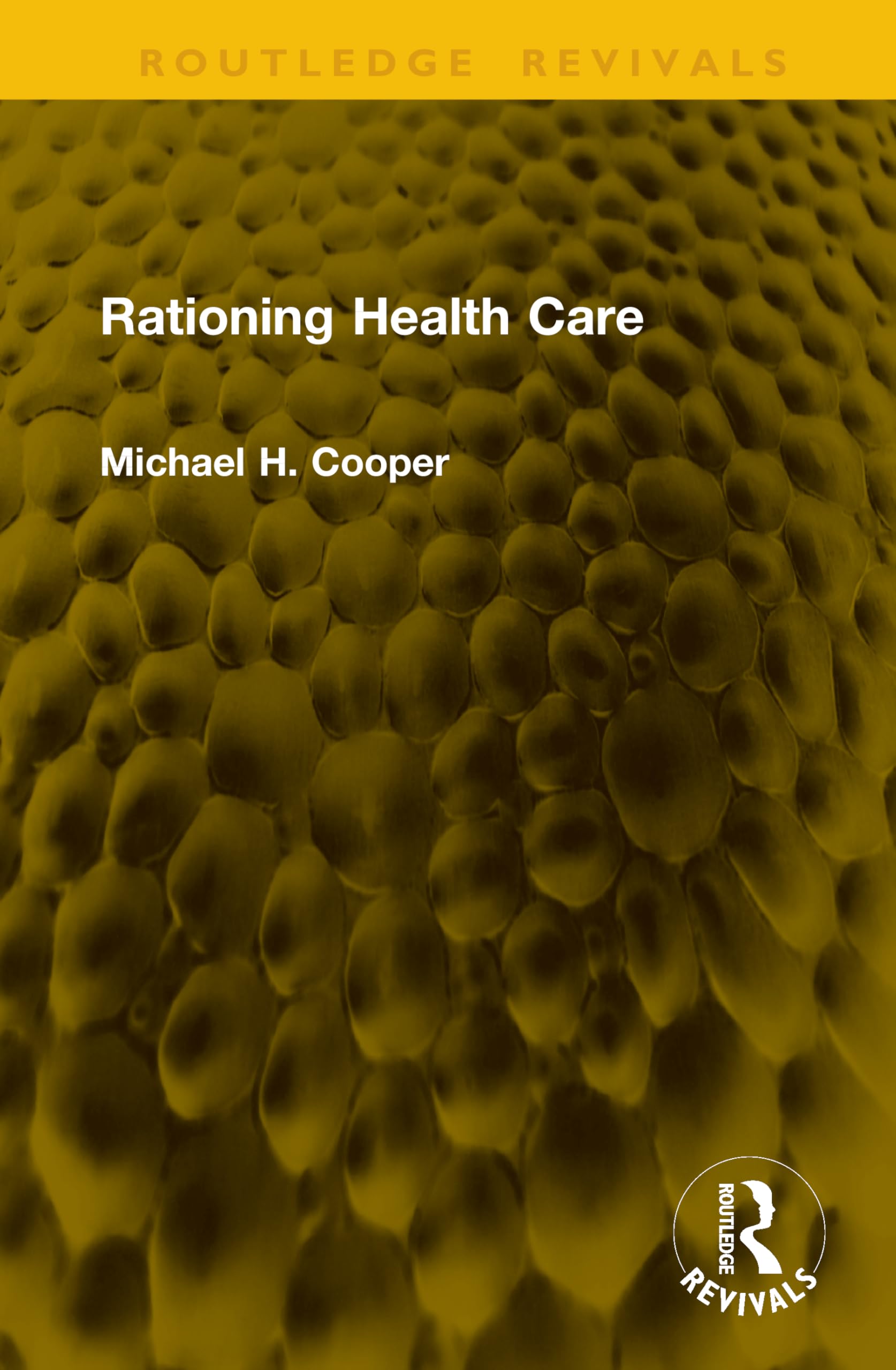Rationing Health Care (Routledge Revivals)
