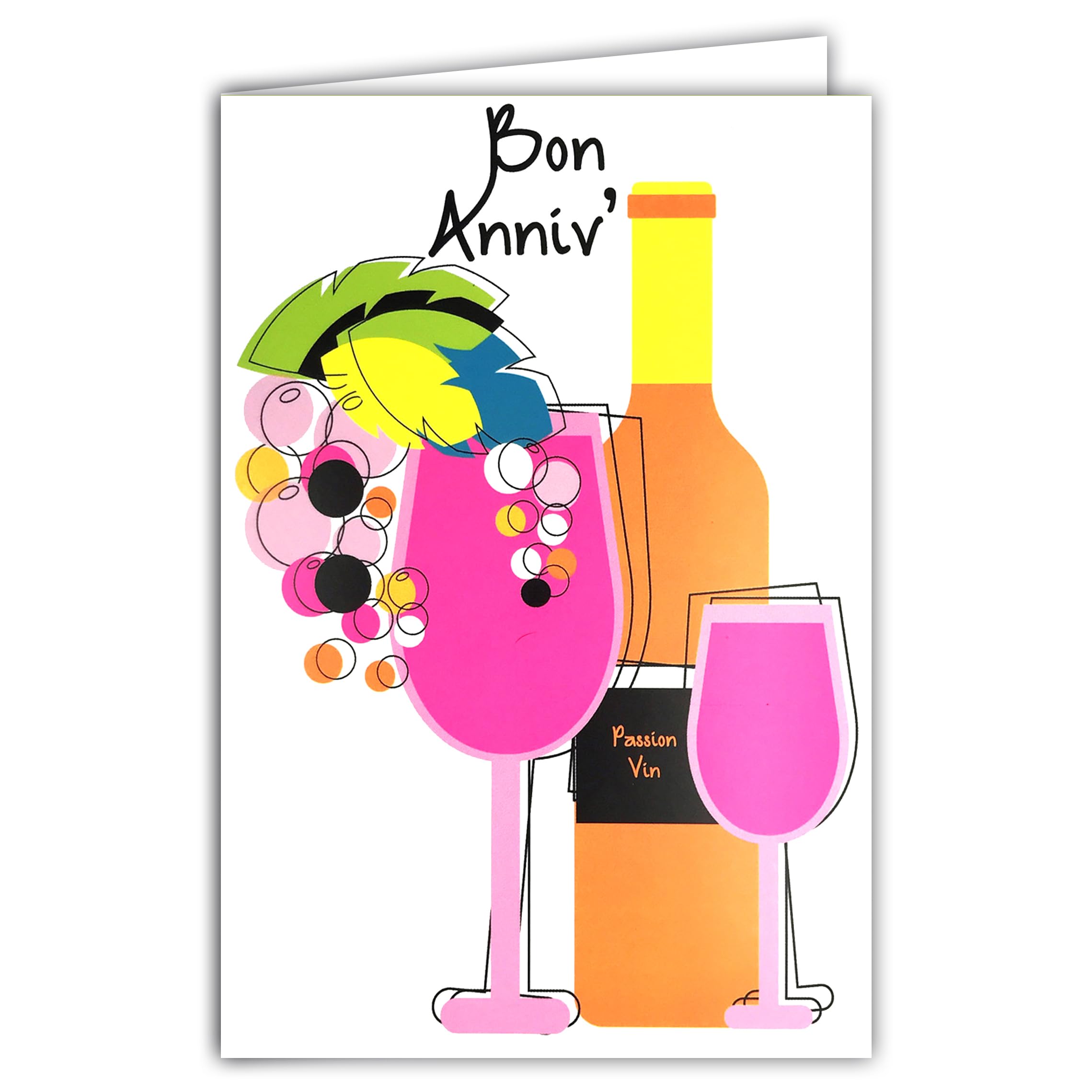 69-8127 Happy Birthday Card Passion Wine with Envelope 12 x 17.5 cm – You get better with the age of the good health years toasting bottle glasses real fluorescent inks – Created and Made in France