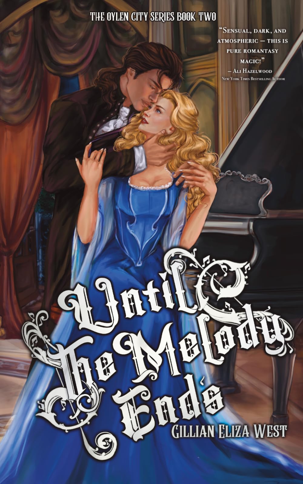 Until the Melody Ends (The Oylen City Series)