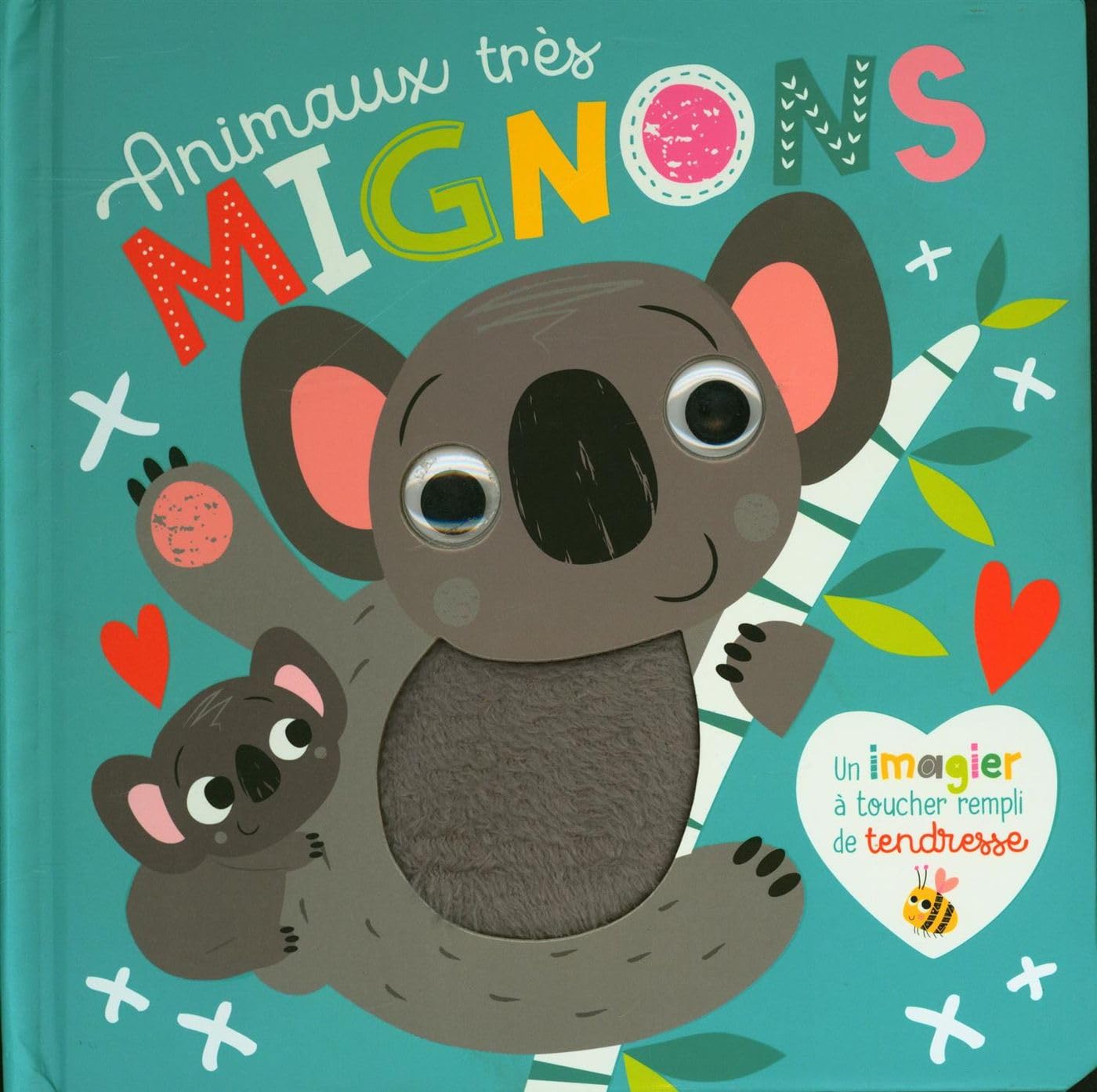 Animaux très mignons - Un imagier à toucher rempli de tendresse