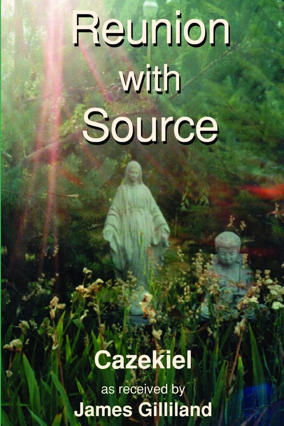 Reunion with Source - Gilliland, James