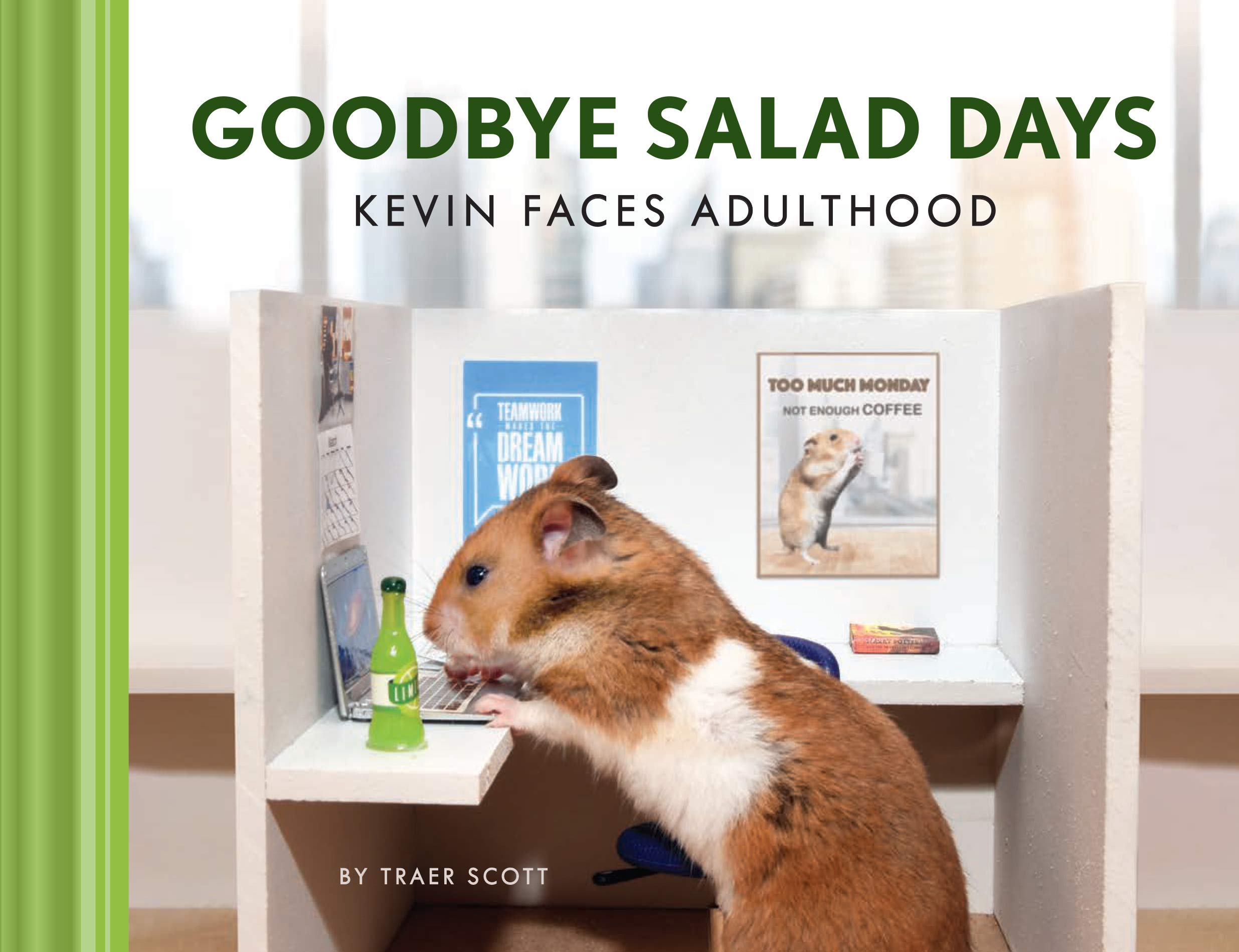 Traer ScottGoodbye Salad Days: Kevin Faces Adulthood