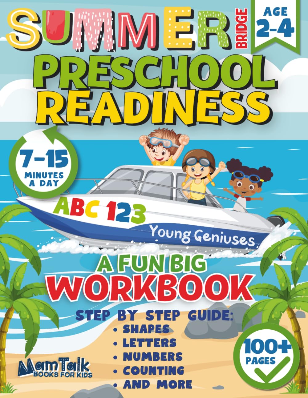 Summer Bridge Preschool Readiness Workbook: A Fun Big Preschool Prep Activities Book for Toddlers Ages 2-3 and Kids Ages 3-4 with Letters, Numbers, Counting, Shapes, and More