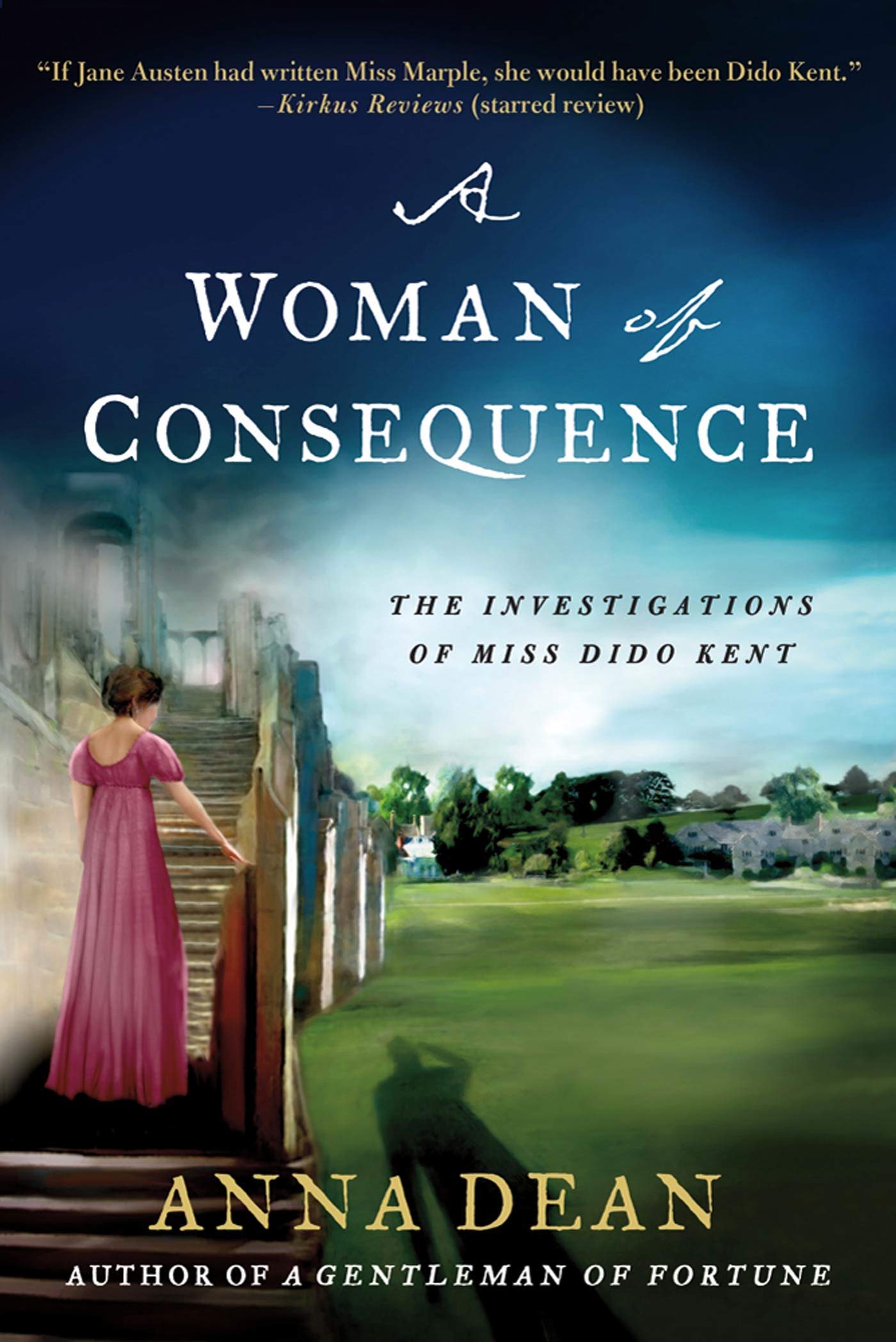 A Woman of Consequence: The Investigations of Miss Dido Kent