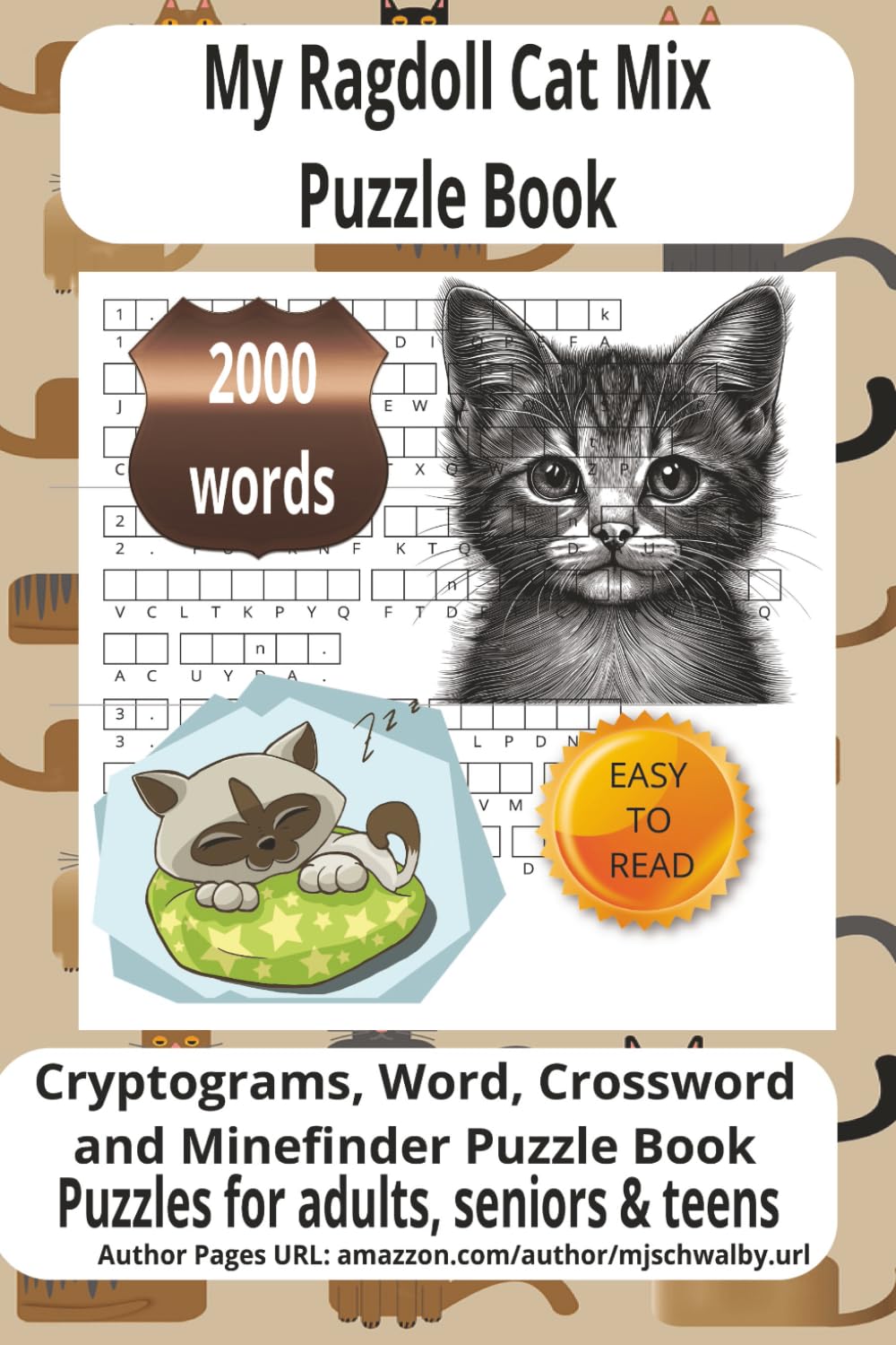 My Ragdoll Cat Mix Puzzle Book: Mix Puzzle Book with Easy-to-Read Print about Ragdoll Cat Mixes, Loving Pets, Loyal Companions — 6x9 inches, 200 ... for Vacations, Holidays, and Relaxing Times.