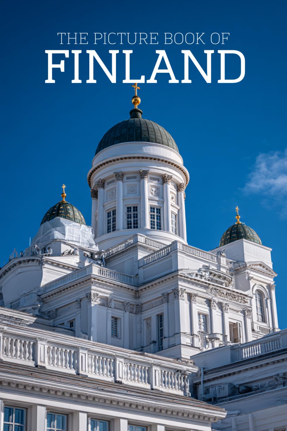 The Picture Book of Finland: A Calming Large-Print Photo Book of Lakes, Forests & Nordic Landscapes for Seniors with Dementia, Alzheimer’s & Memory Loss