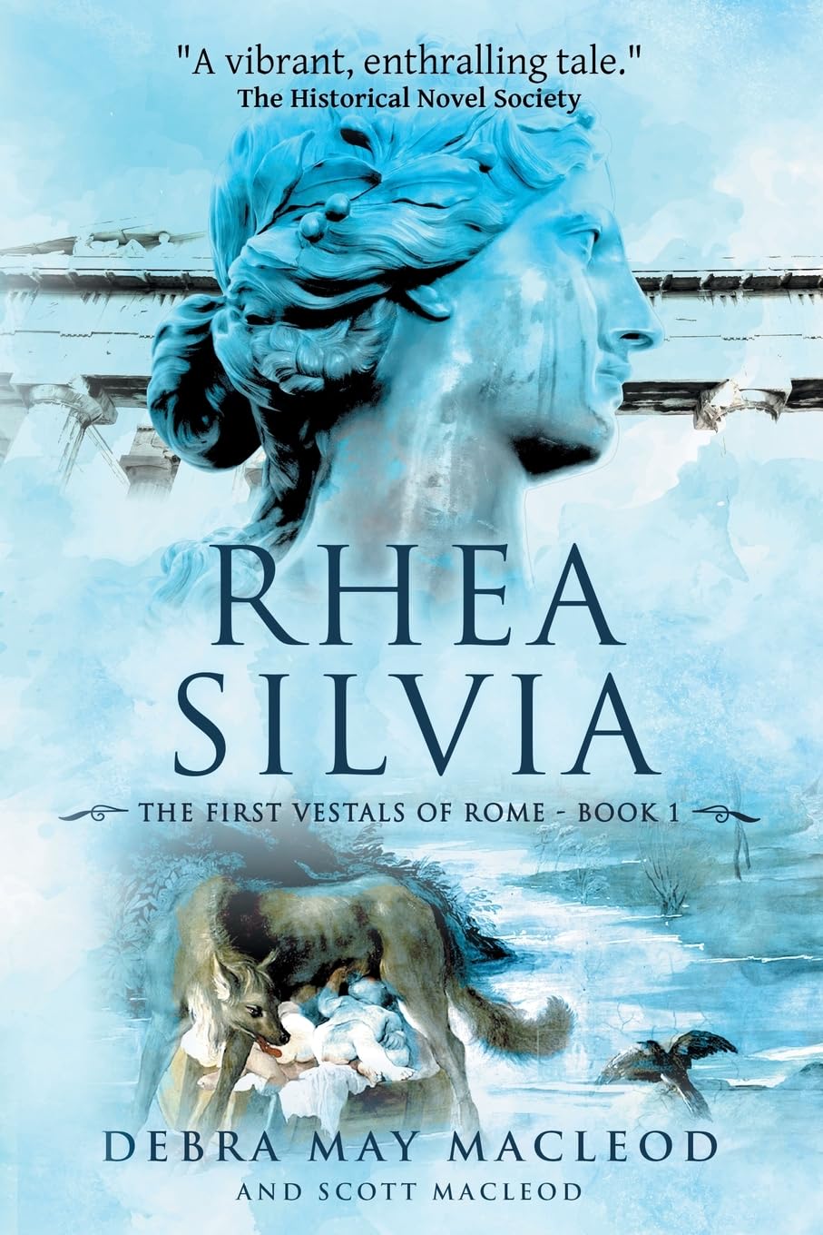Rhea Silvia: Book One in The First Vestals of Rome Trilogy: 1