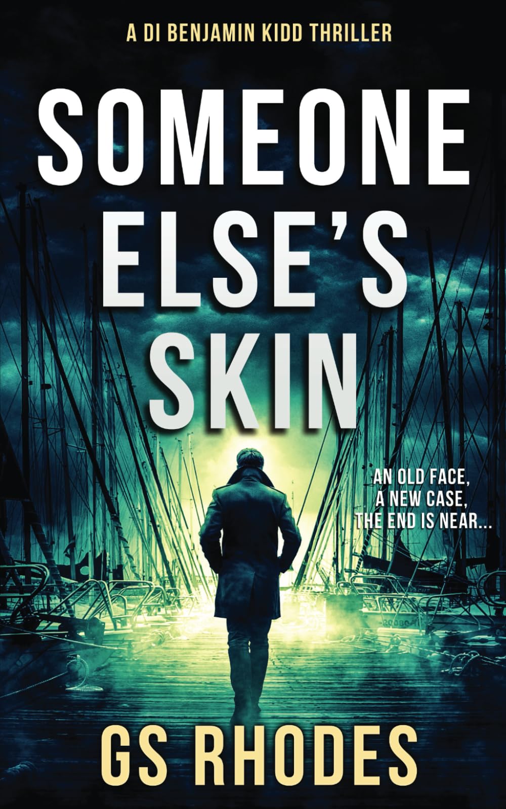 Someone Else's Skin: An enthralling British crime thriller (DI Benjamin Kidd Crime Thrillers)