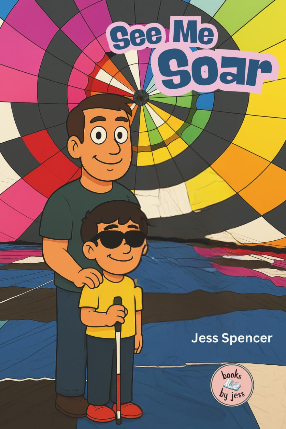 See Me Soar: A Magical Story About Seeing Beyond Sight