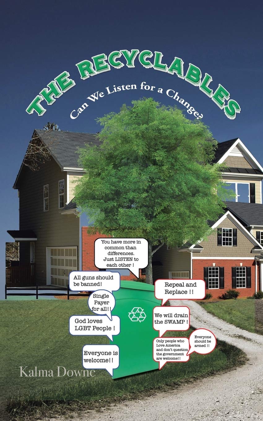 The Recyclables: Can We Listen for a Change?